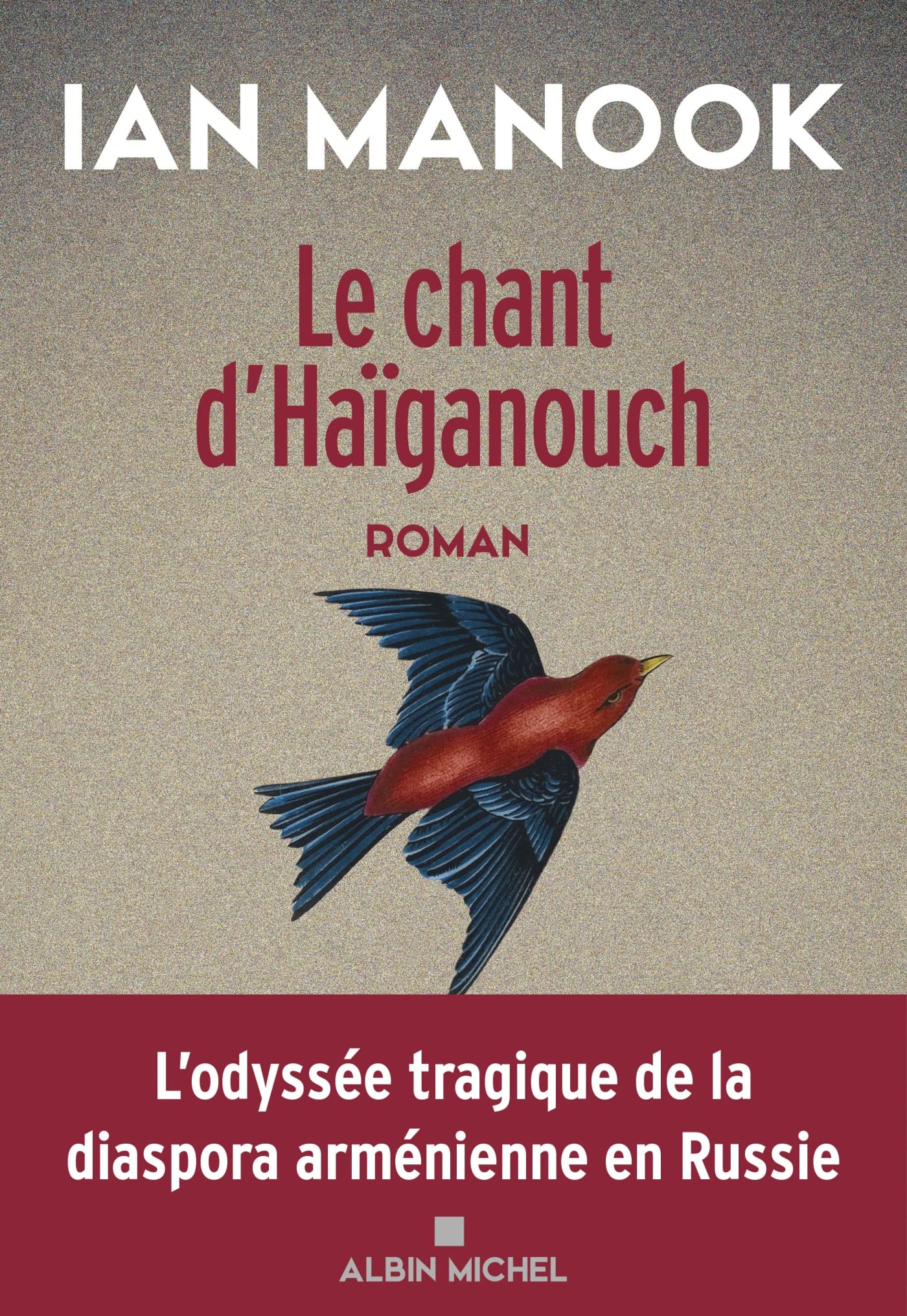 Le Chant d'Haïganouch: Tome 2