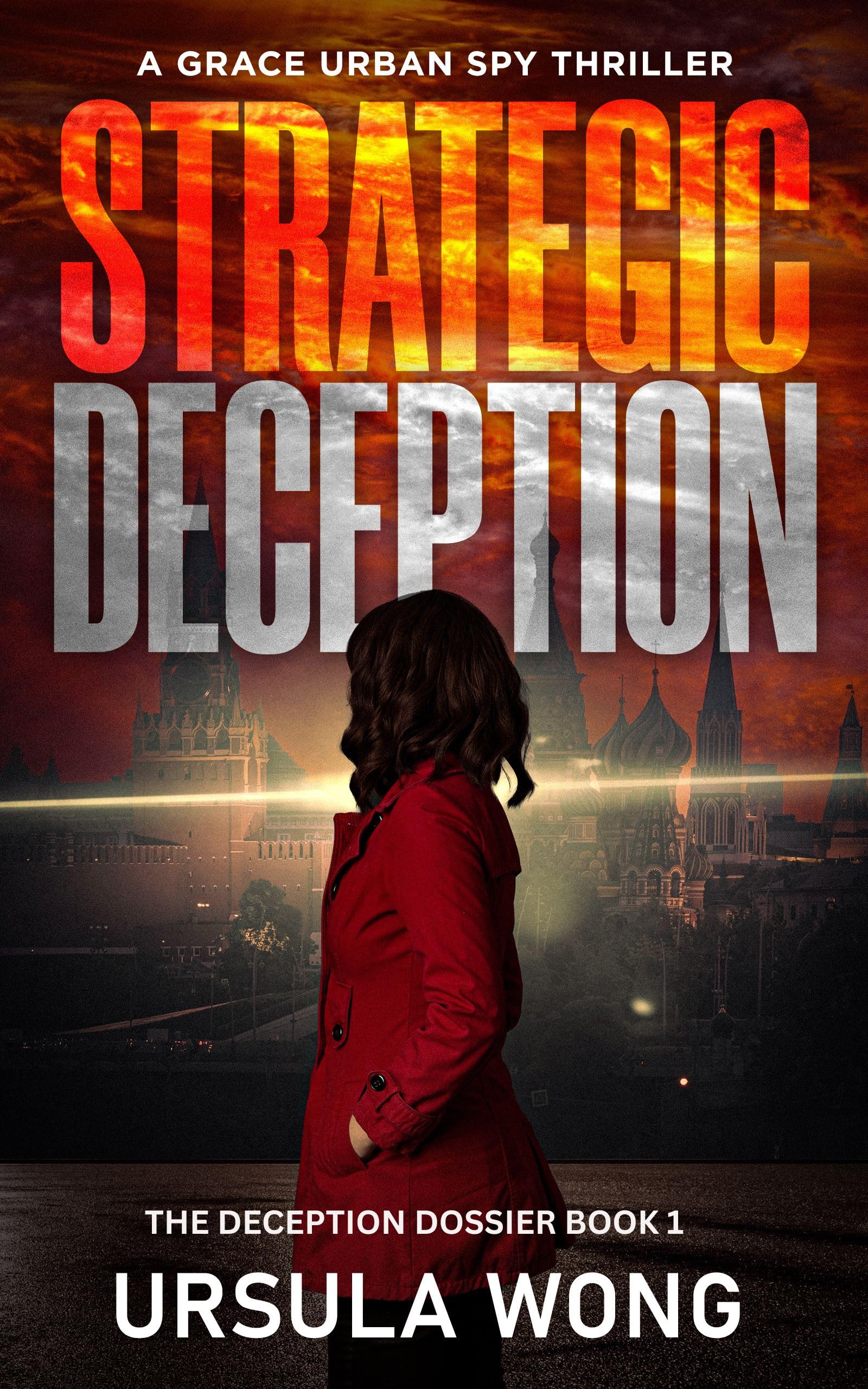 Strategic Deception (A Grace Urban Spy Thriller Book 1)