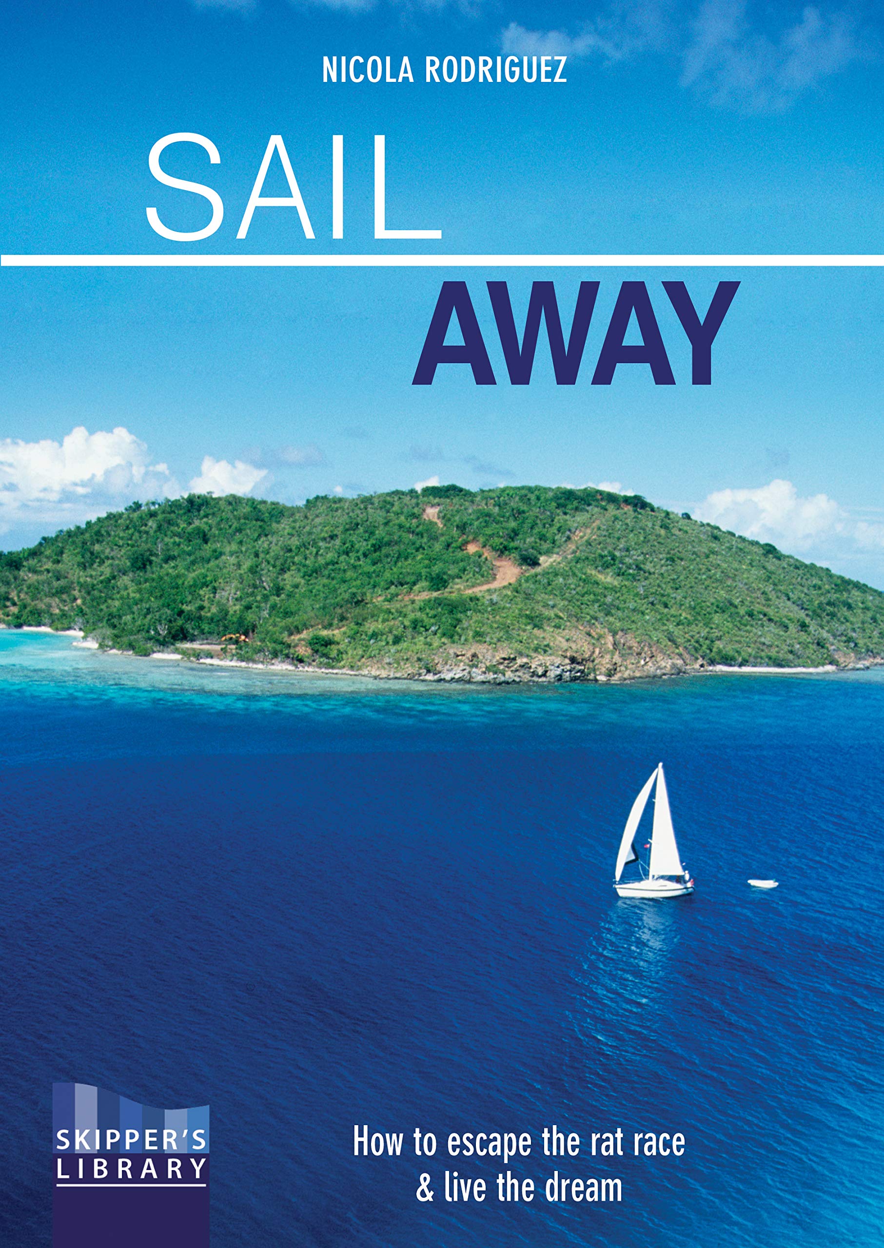 Sail Away by Nicola Rodriguez - 9781912177233