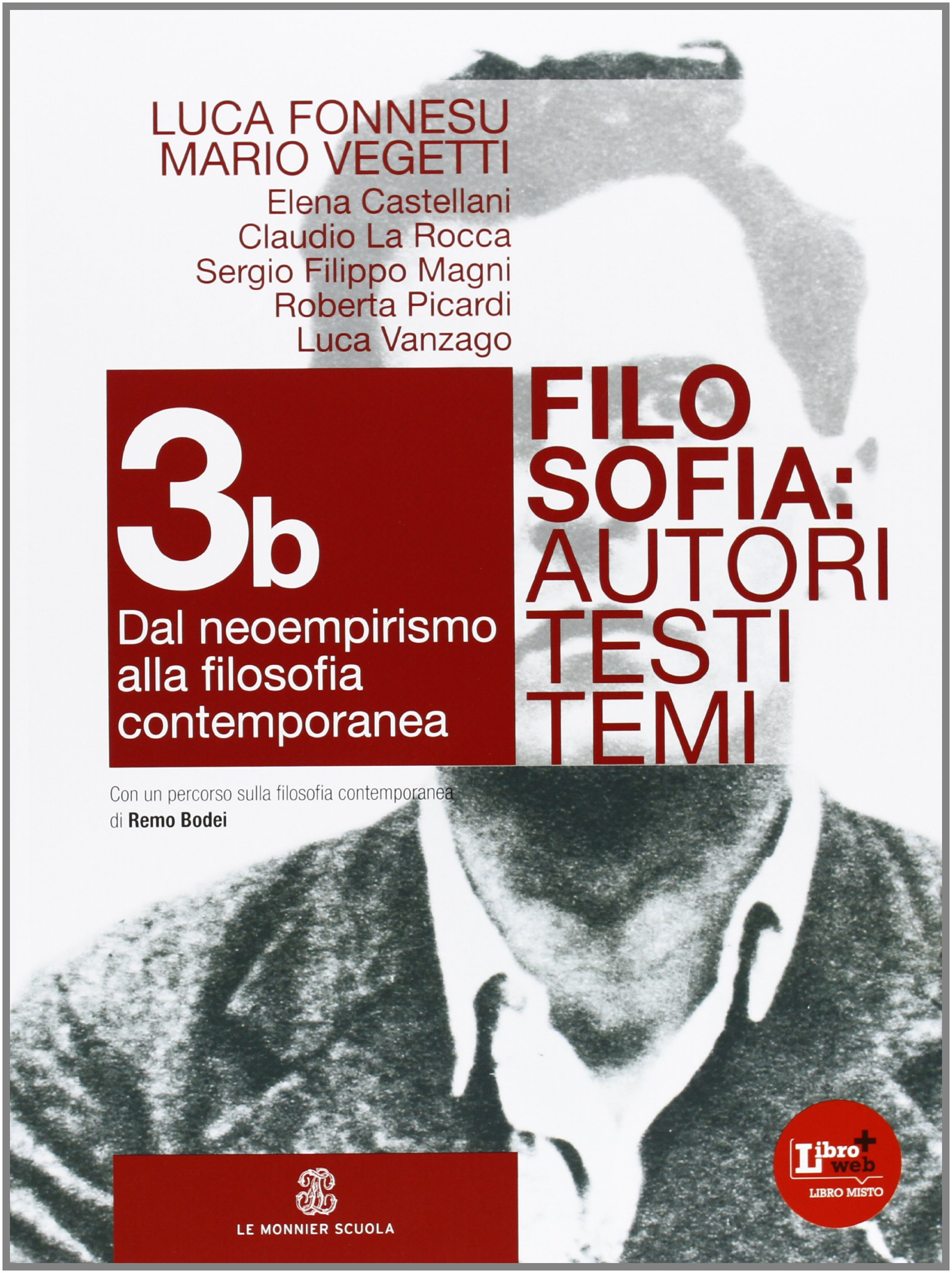 Filosofia. Autori testi temi. Per i Licei e gli Ist. Magistrali. Con espansione online. Filosofia contemporanea (Vol. 3)
