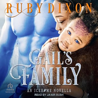 Gail's Family Audiobook by Ruby Dixon episode artwork
