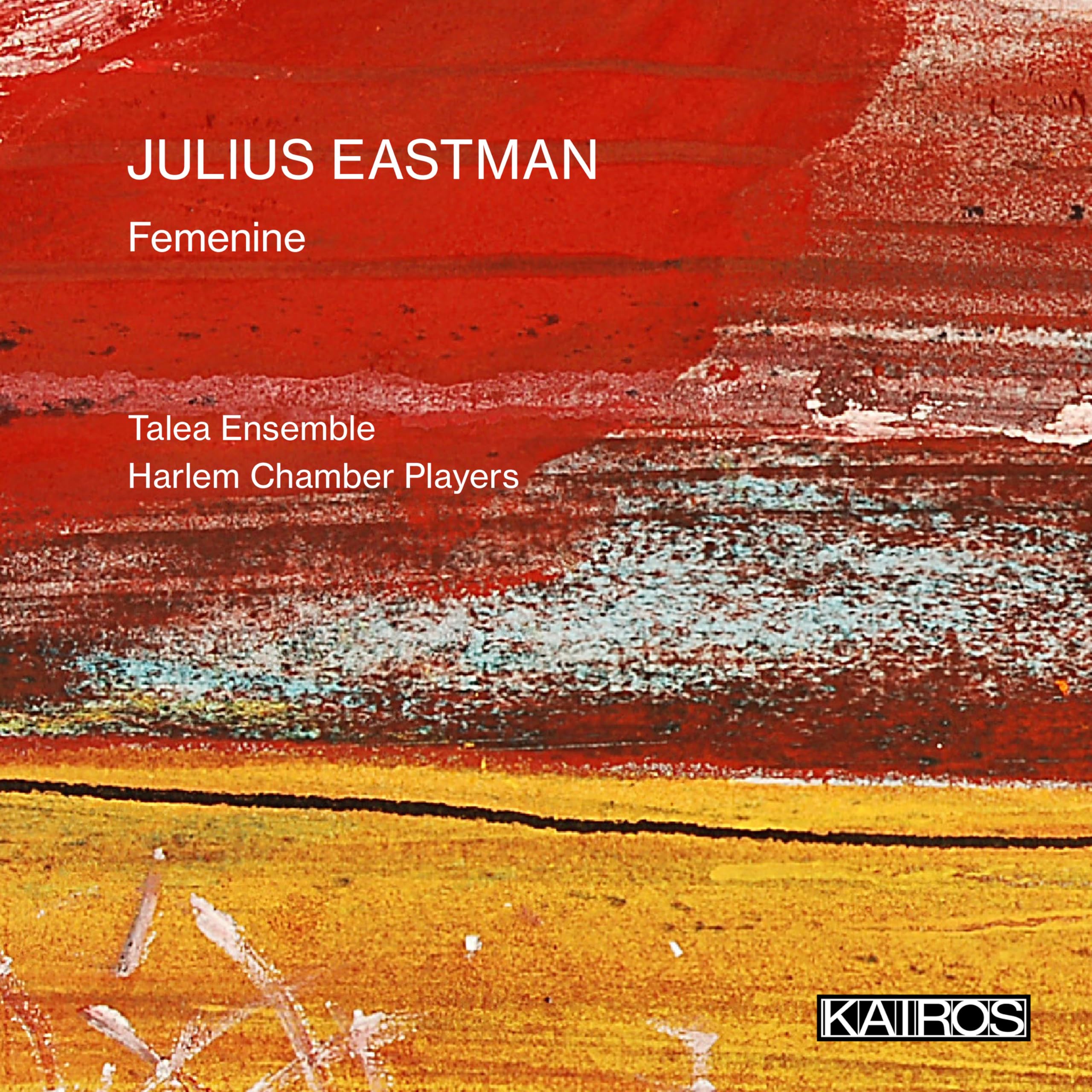 洋楽 JULIUS EASTMAN / FEMENINE Julius Eastman: Feminine (1974) (for Indoor Ensemble) Eastman