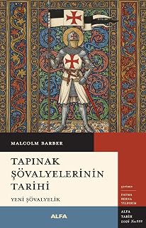 Tapınak Şövalyelerinin Tarihi: Yeni Şövalyelik