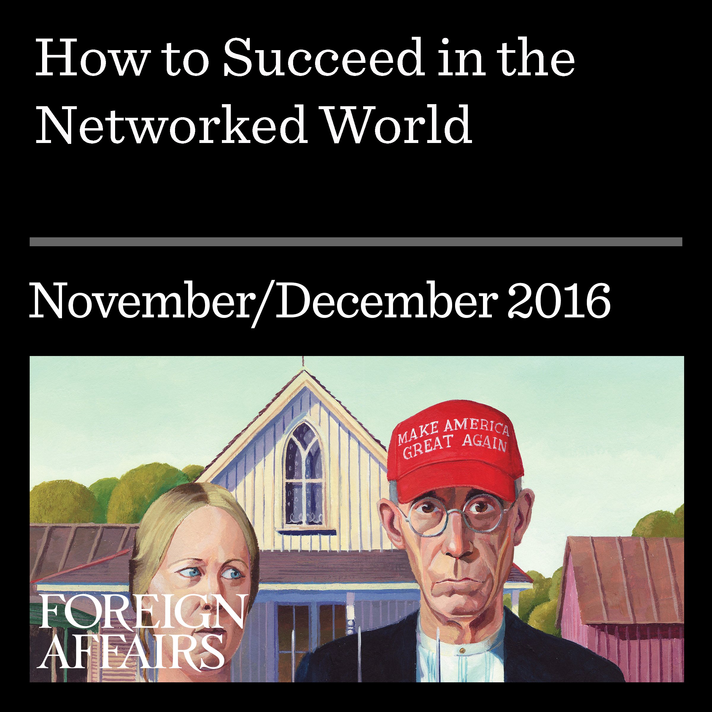 How to Succeed in the Networked World