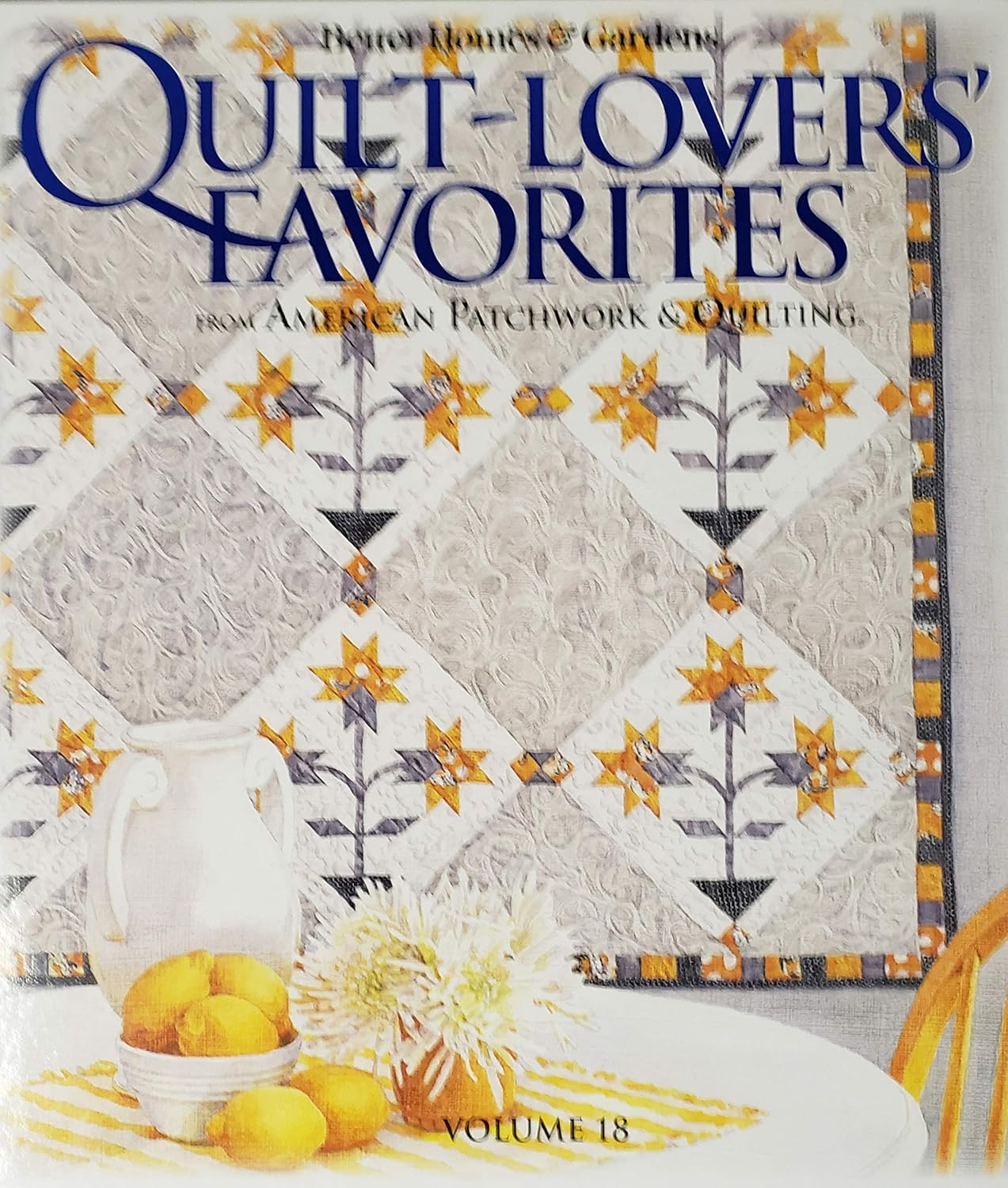 QuiltLovers Favorites From American Patchwork And Quilting Volume 18