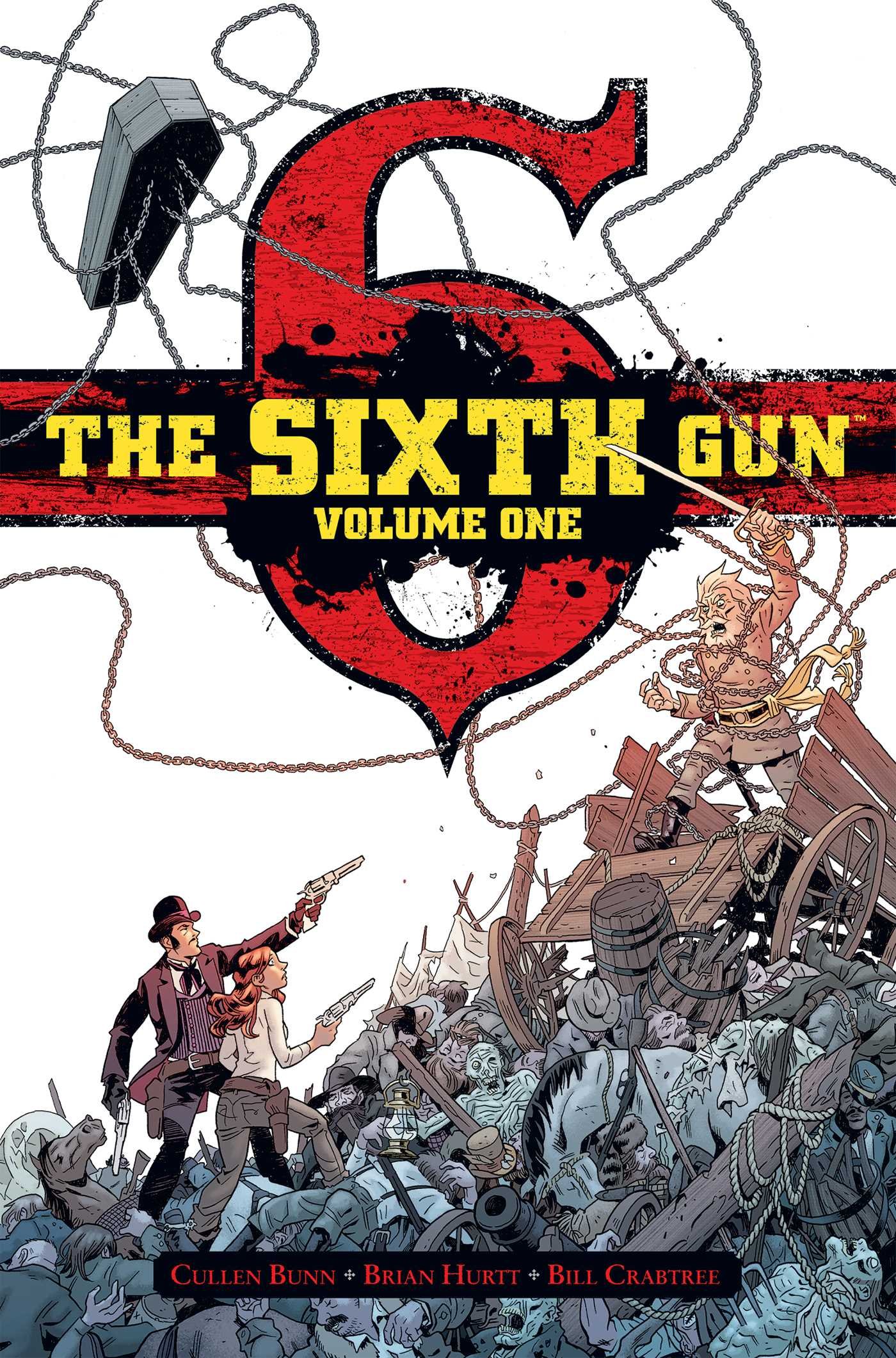 The Sixth Gun Vol. 1: Deluxe Edition (Volume 1)