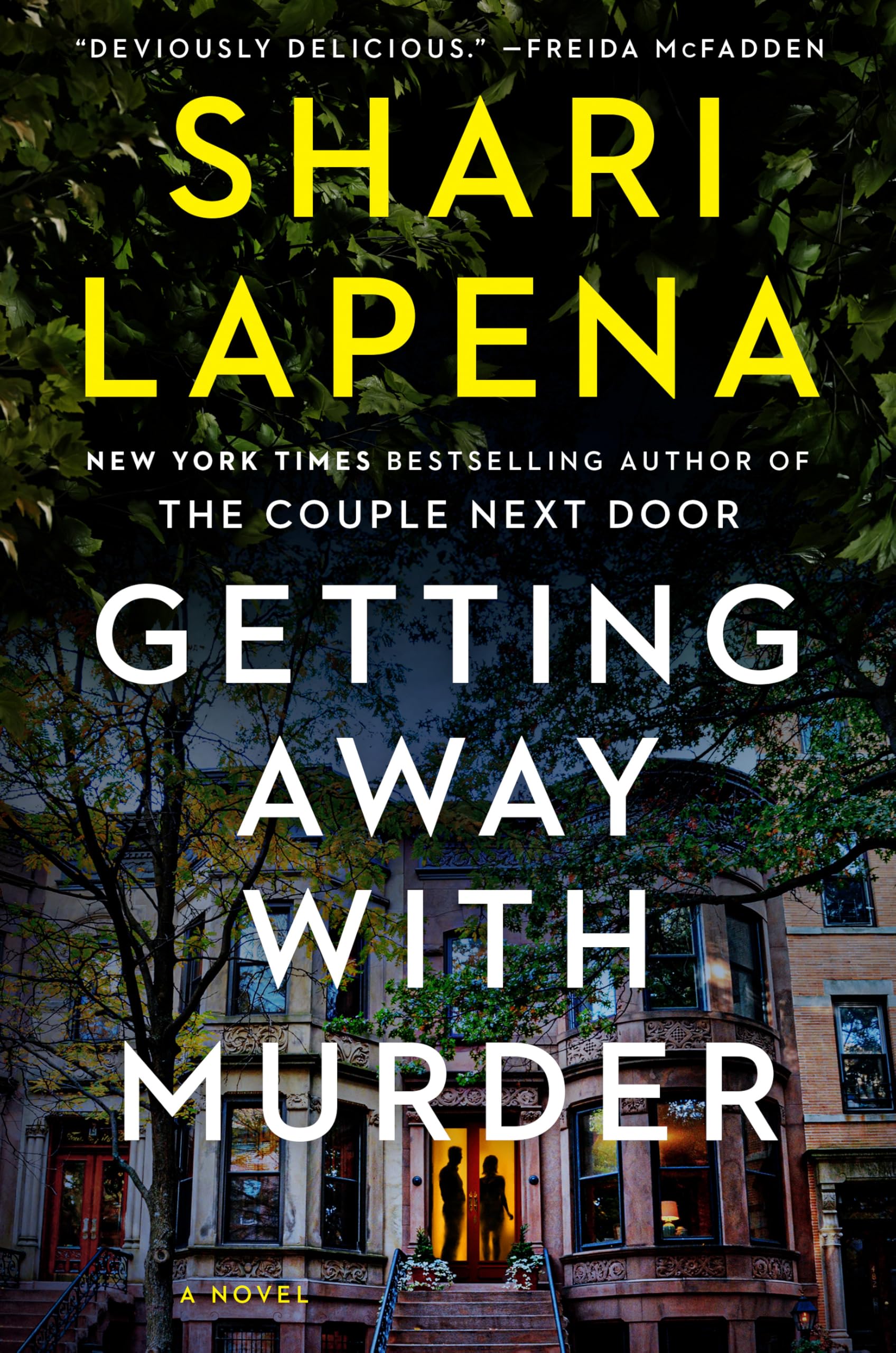 Getting Away with Murder: A Novel