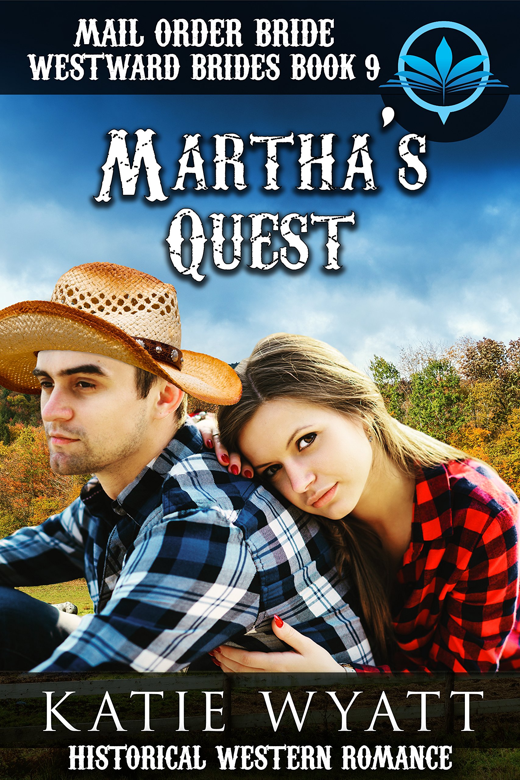 Martha's Quest (Westward Brides Series Book 9)