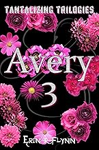 Avery 3 (Tantalizing Trilogies)