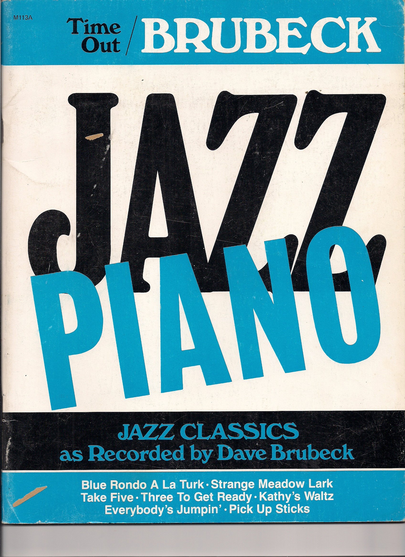 Time Out/ Brubeck Jazz Piano (Jazz Classics as Recorded By Dave Brubeck)