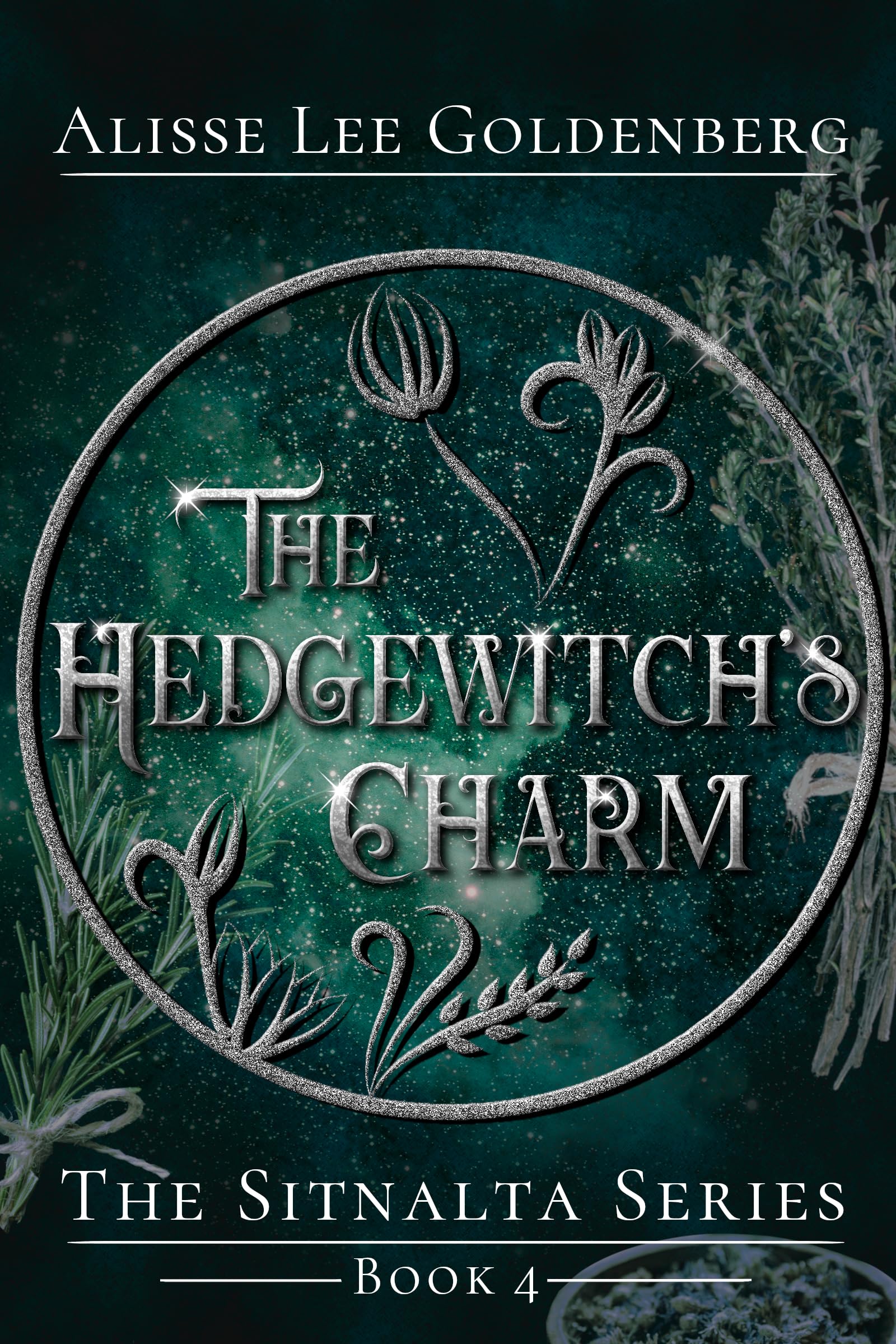 The Hedgewitch's Charm (The Sitnalta Series Book 4)