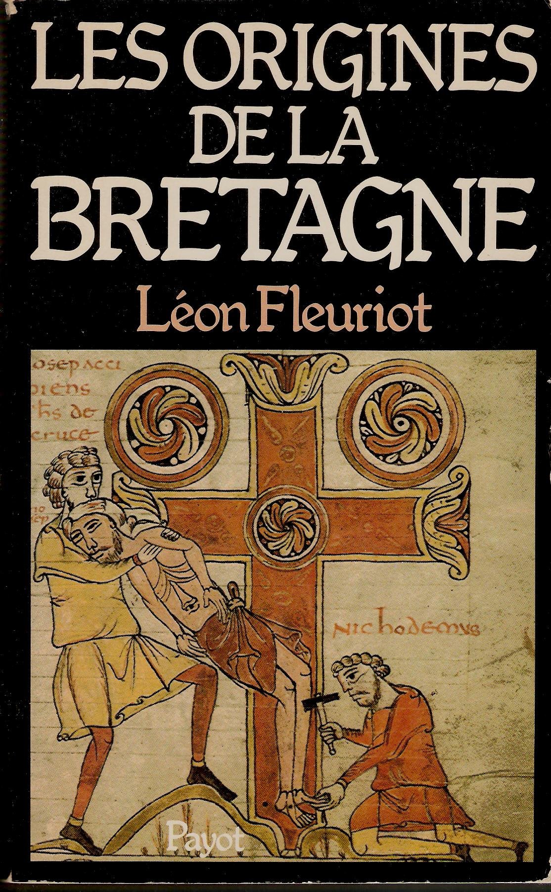 Les Origines de la Bretagne : L'émigration (Bibliothèque historique)