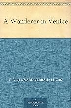 A Wanderer in Venice