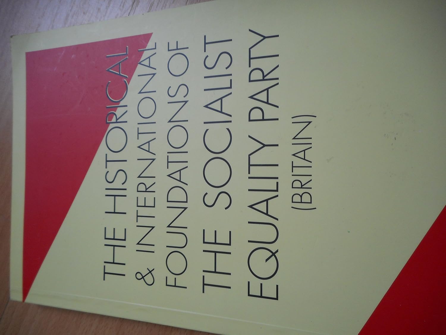 The Historical & International Foundations of the Socialist Equality ...
