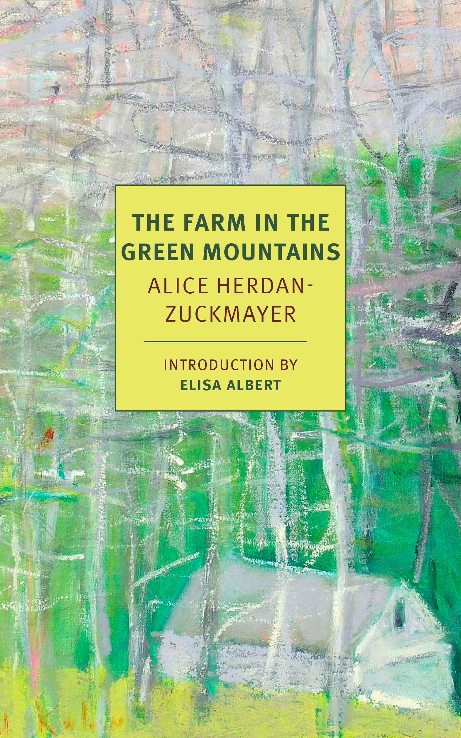 The Farm in the Green Mountains (NYRB Classics)