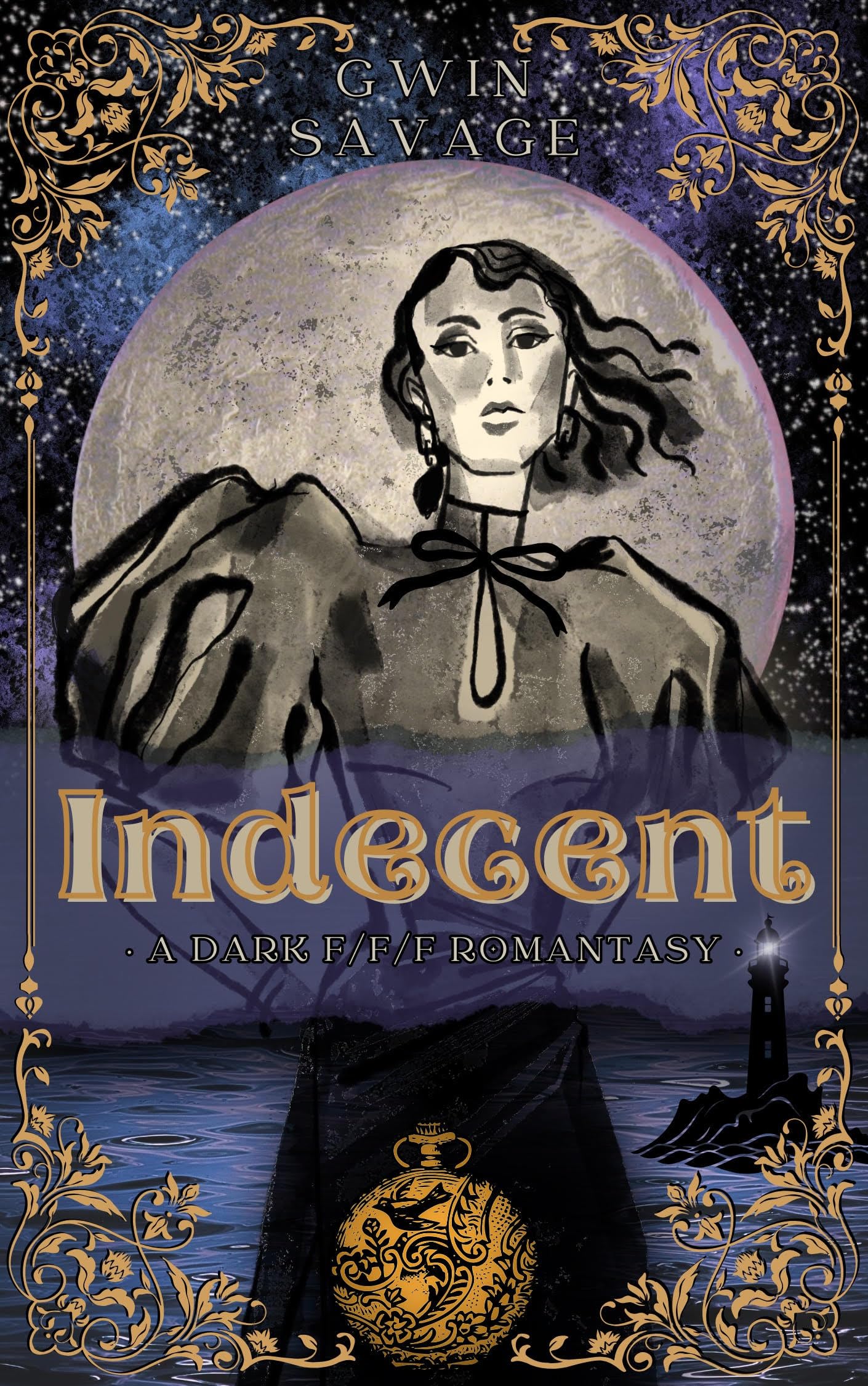 Indecent: A Dark F/F/F Romantasy (Eisha's Hidden Codices)