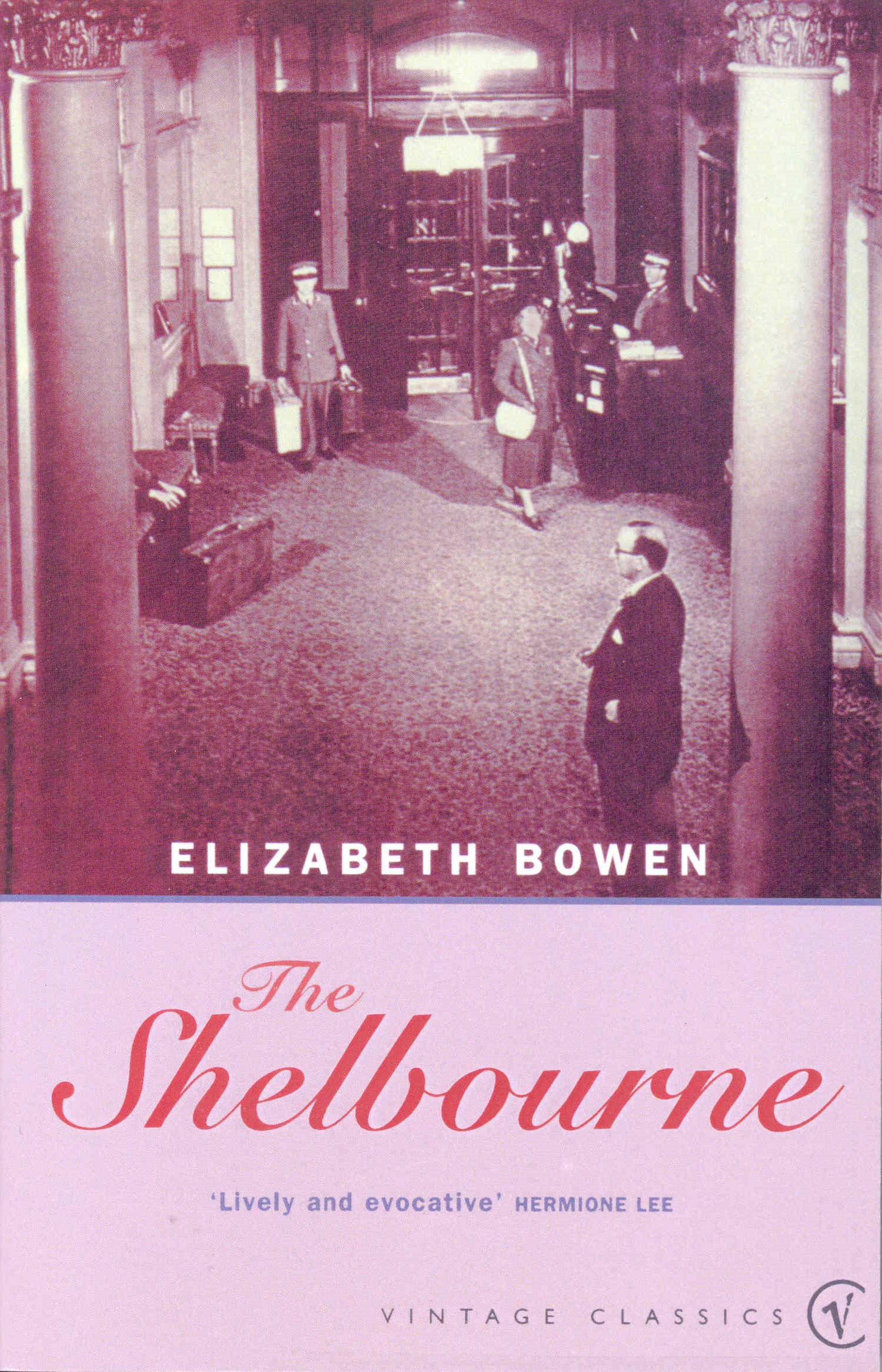 The Shelbourne By Elizabeth Bowen