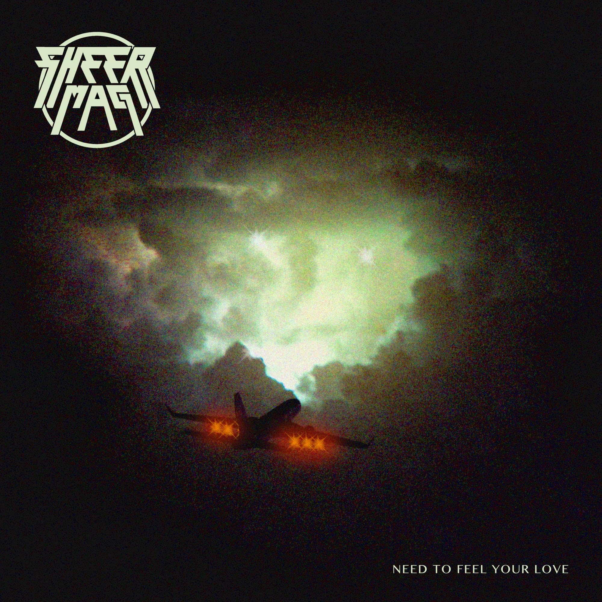 Sheer Mag Vinyl Album Need to Feel Your Love (12" US Import)