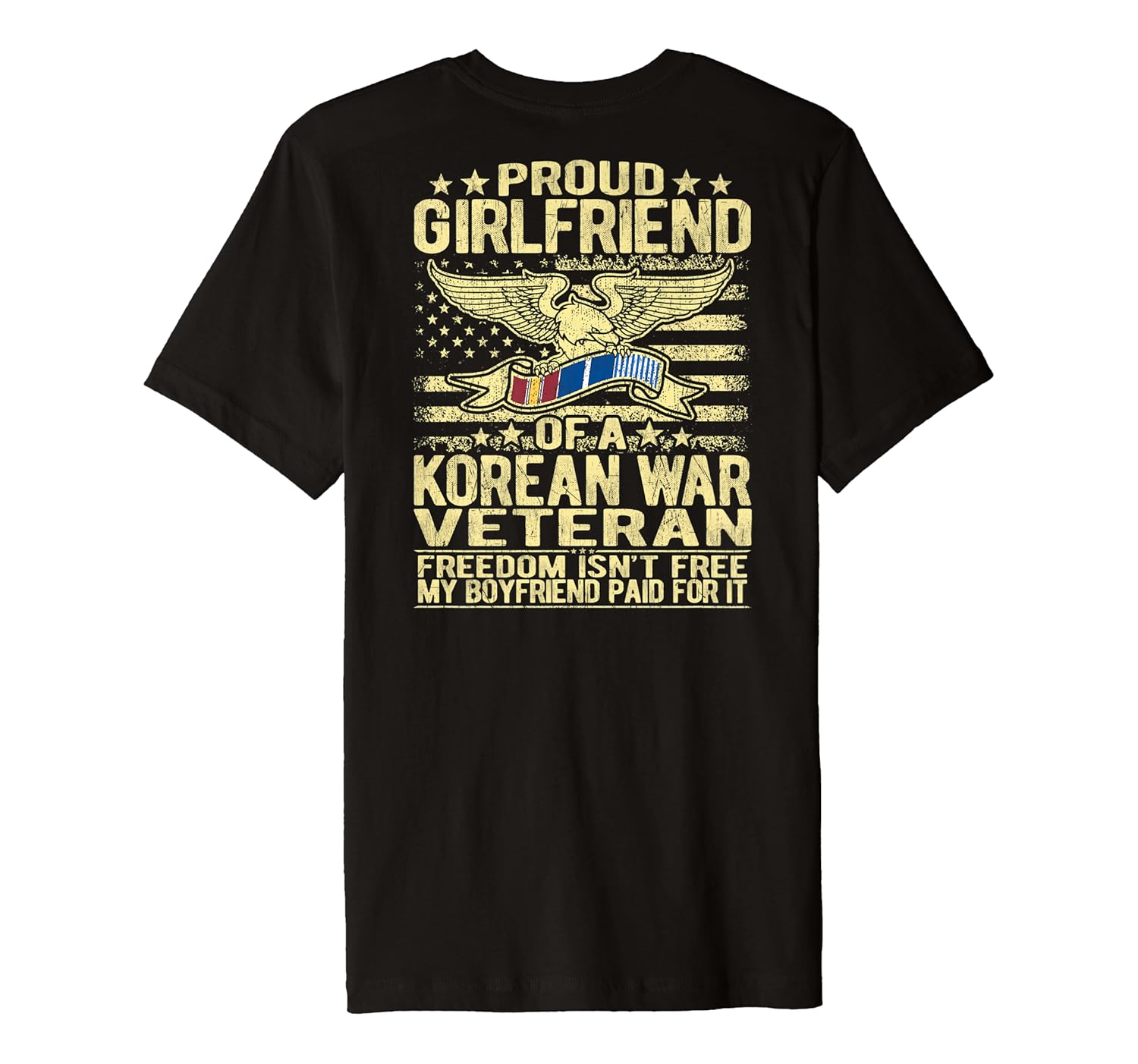 freedom isn't free proud girlfriend of a korean war veteran shirts