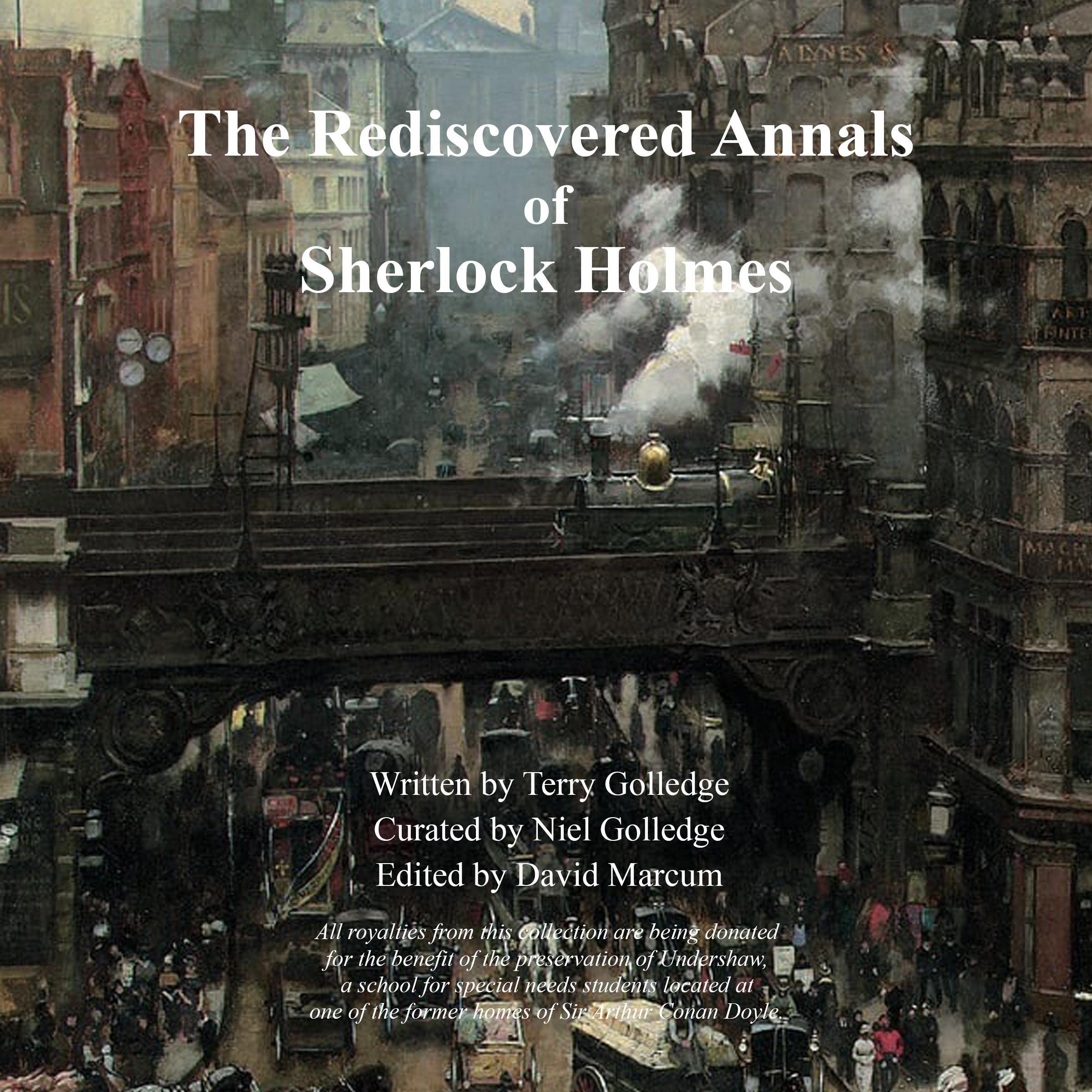 The Rediscovered Annals of Sherlock Holmes