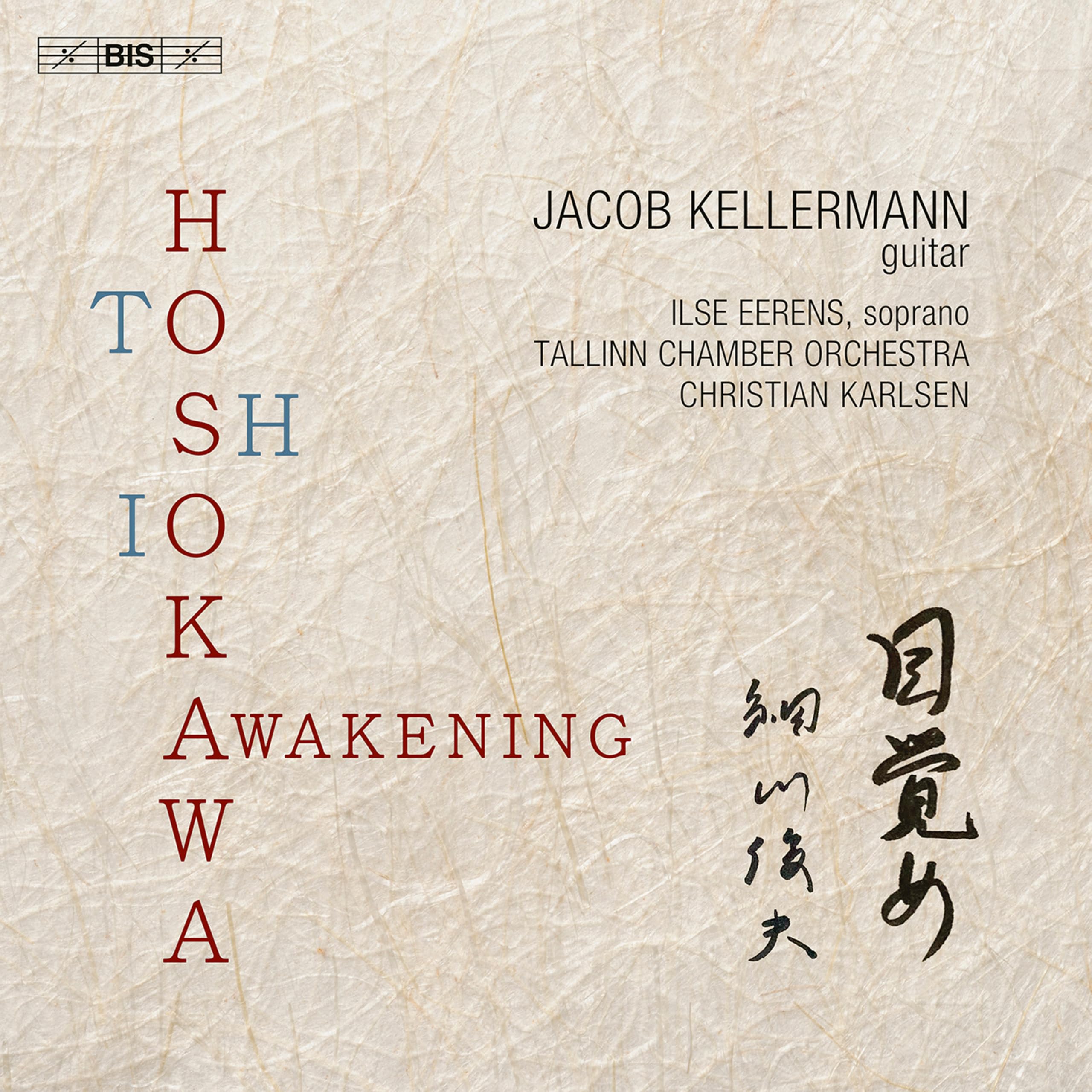 BIS2745 Jacob Kellermann Hosokawa: Awakening CD BIS2745 NEW