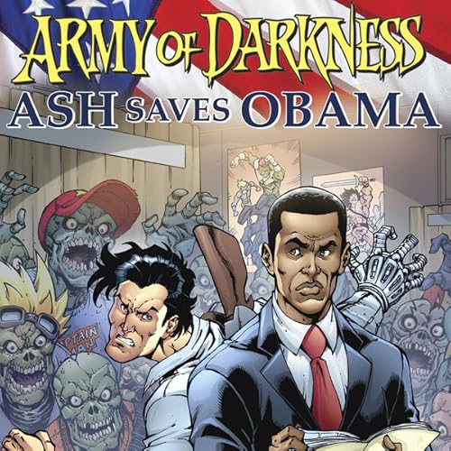 『Army of Darkness Ash Saves Obama (Issues) 読書メーター