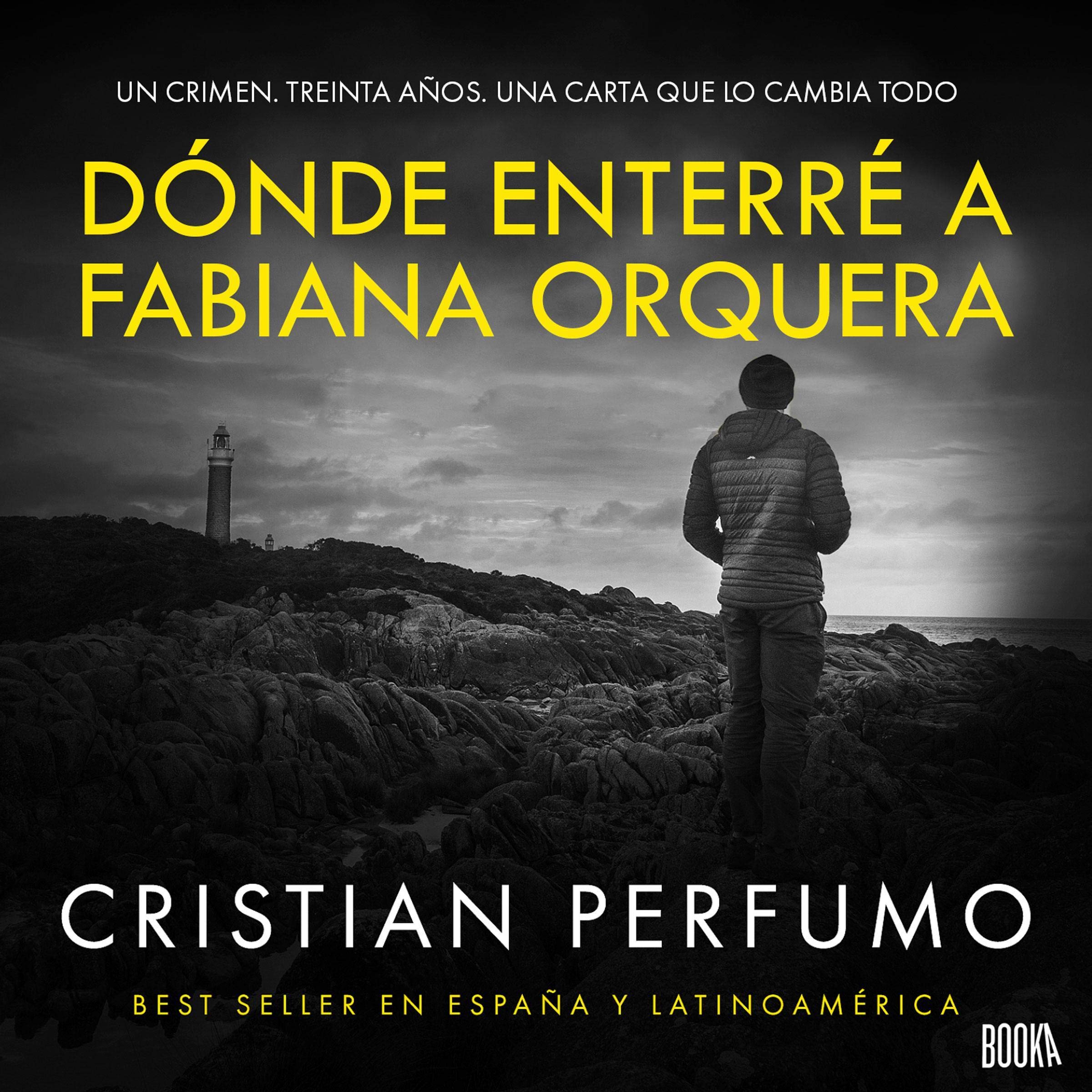 Dónde enterré a Fabiana Orquera [Where I Buried Fabiana Orquera]