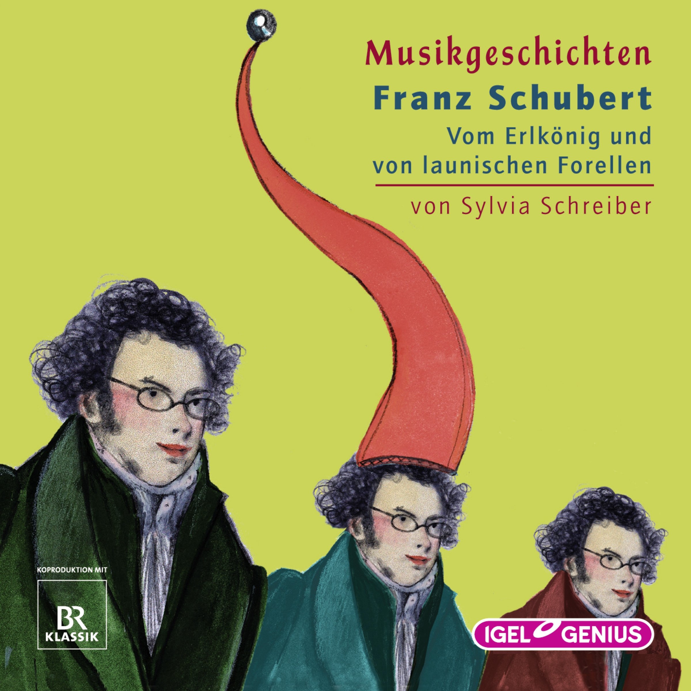 Franz Schubert - Vom Erlkönig und von launischen Forellen
