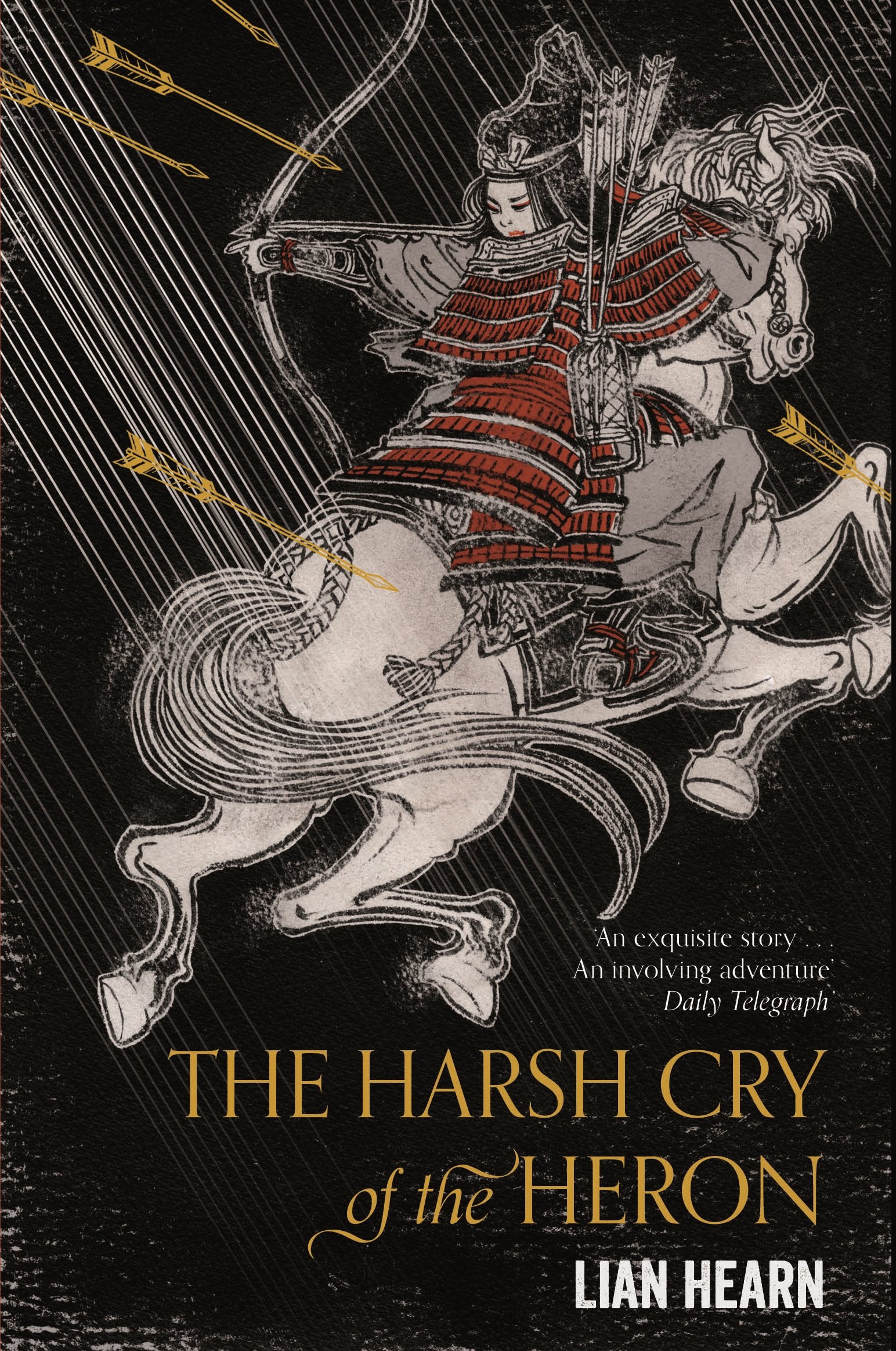 The Harsh Cry of the Heron: 4 (Tales of the Otori, 4)