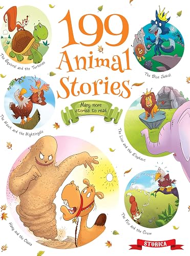 199 Animal Stories - Exciting Animal Stories for 3 to 6 Year Old Kids