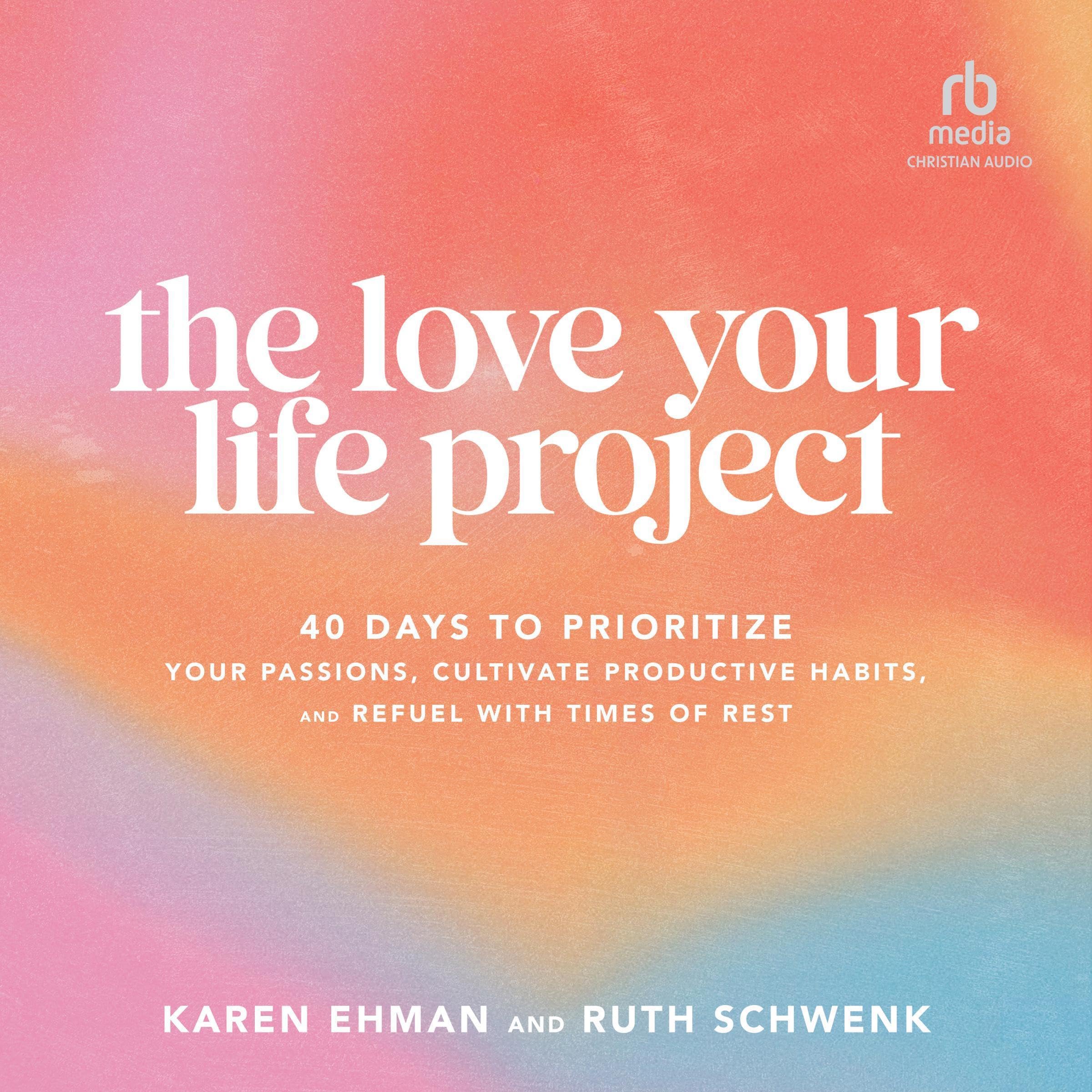 The Love Your Life Project