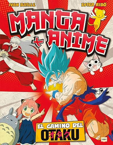 Manga + Anime El camino del otaku (Spanish Edition)