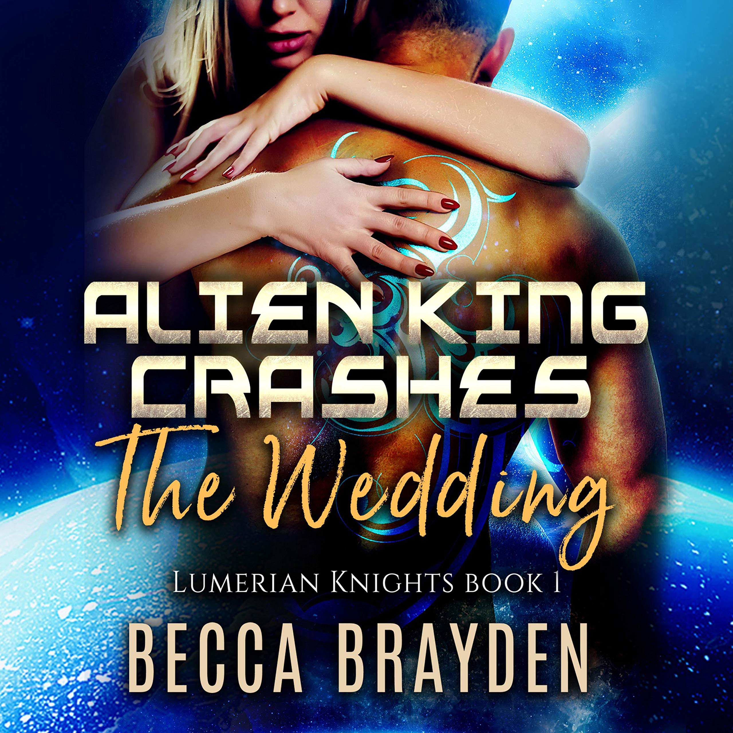 Cover art for Alien King Crashes the Wedding