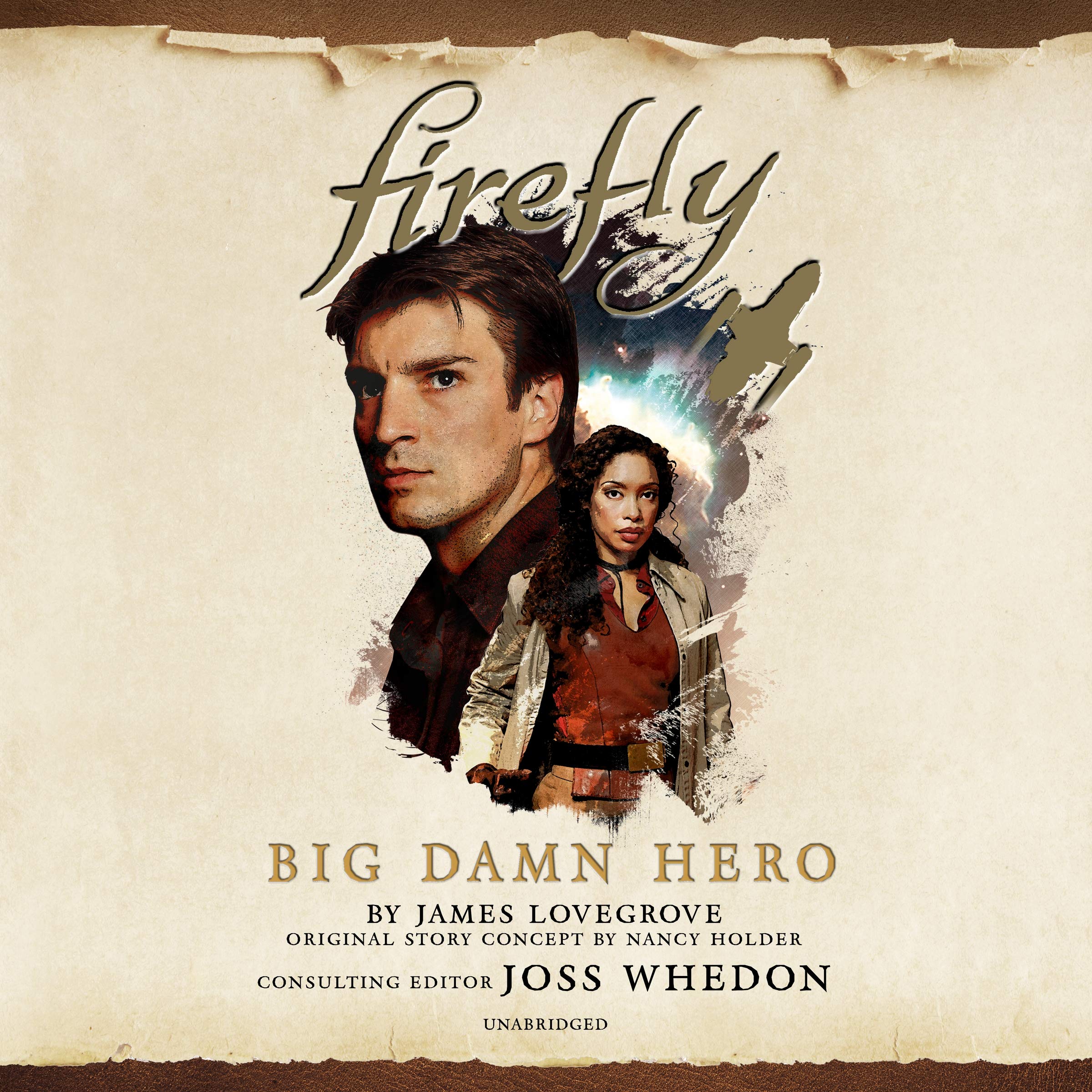 ♡FireflY♡ Firefly: Big Damn Hero (The Firefly Series): James Lovegrove, Joss