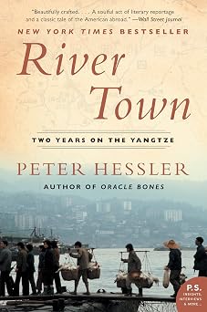River Town Two Years on the Yangtze