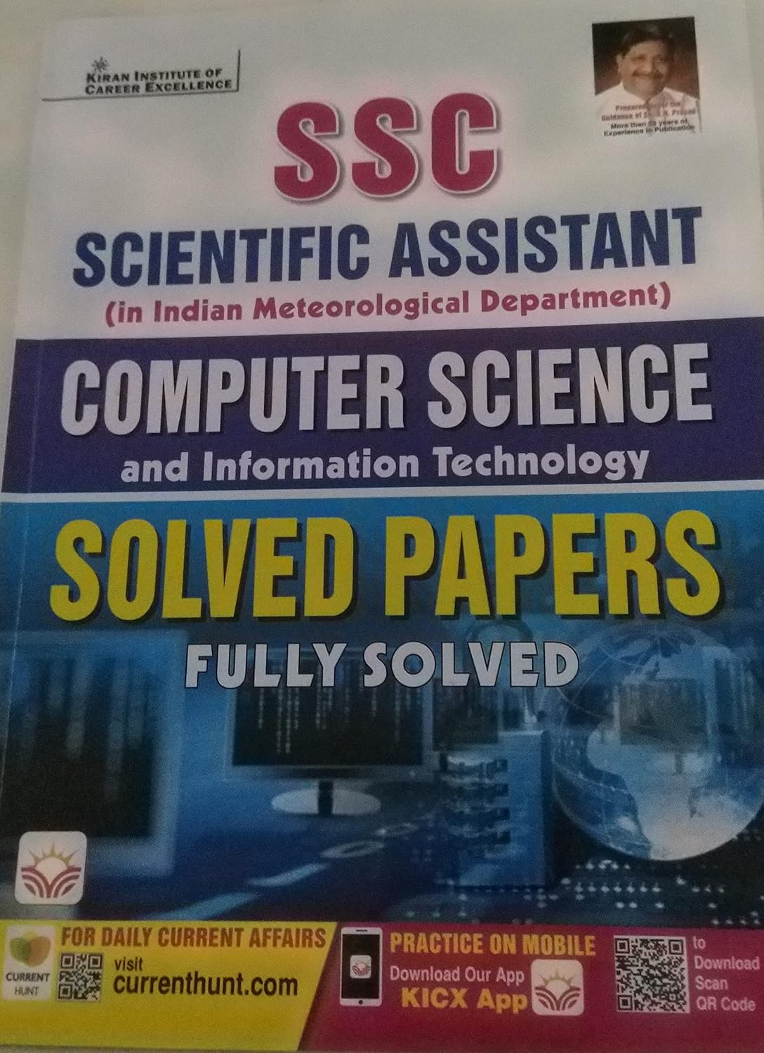 SSC Scientific Assistant Computer Science and Information Technology Solved Papers Fully Solved (English Medium) (3938) SSC Scientific Assistant Computer Science and Information Technology Solved Papers Fully Solved (English Medium) (3938)