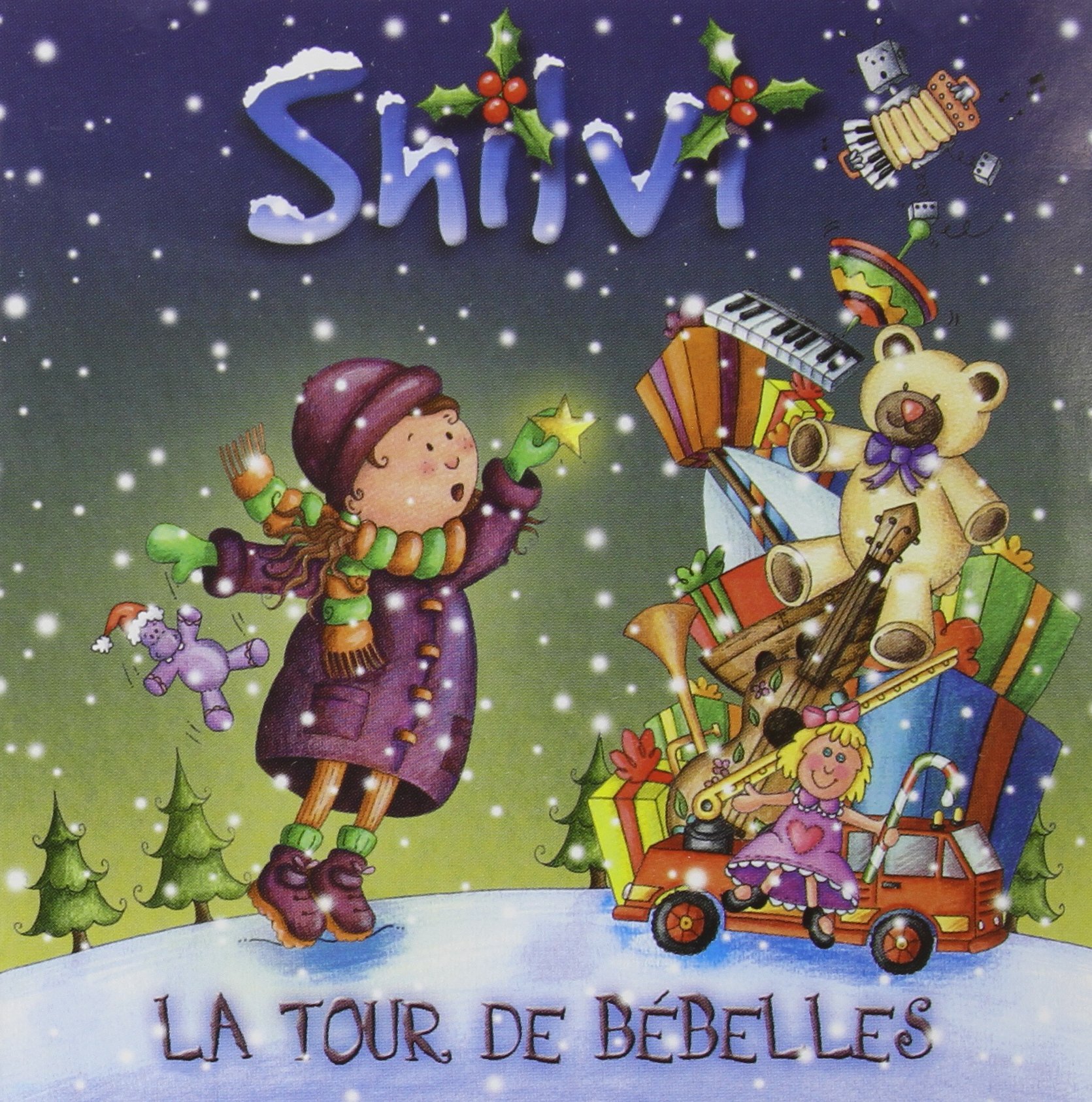 La Tour de Bebelles (CD) [Audio CD] Shilvi