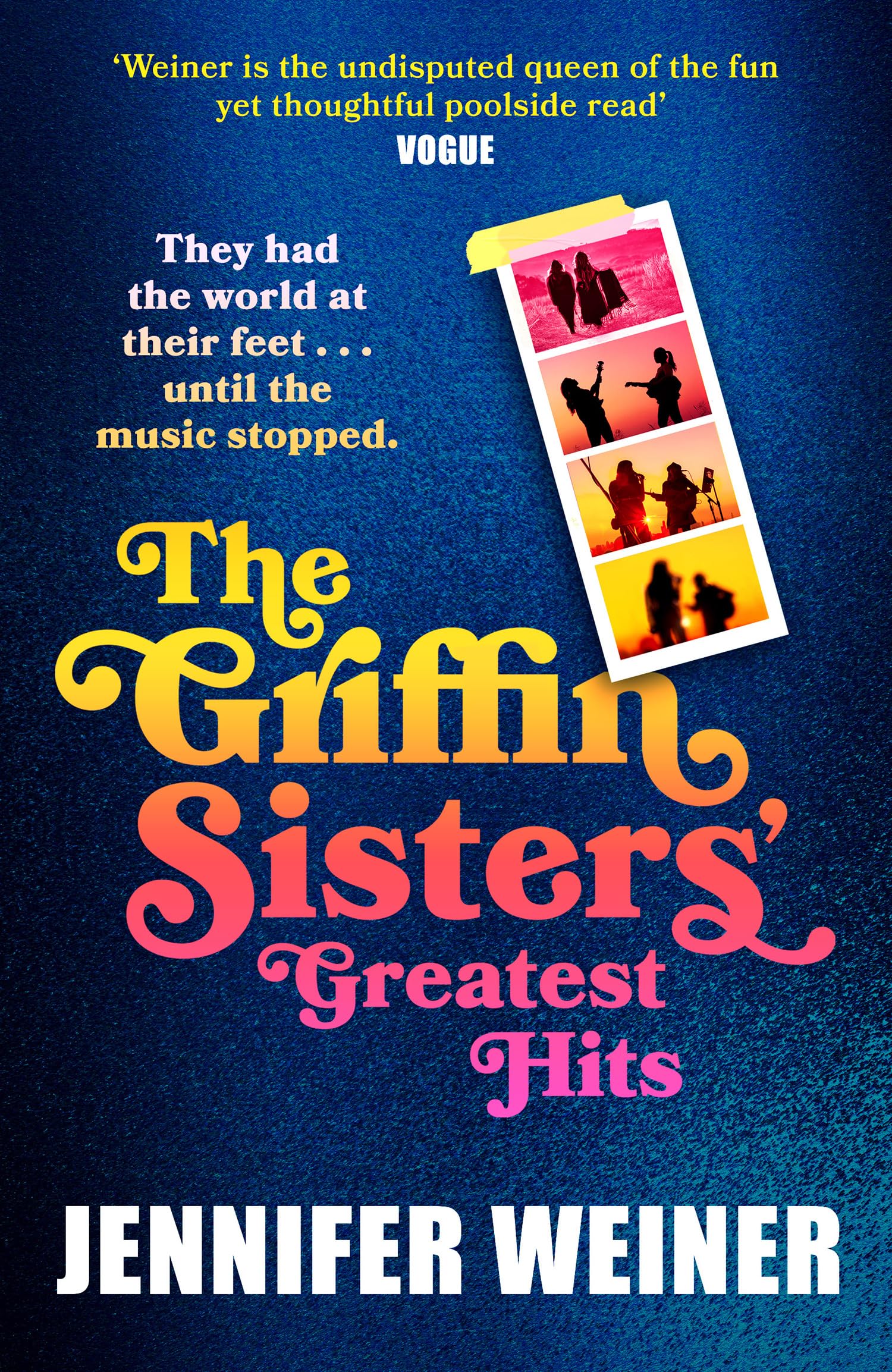 The Griffin Sisters' Greatest Hits by Jennifer Weiner - 9780008740191