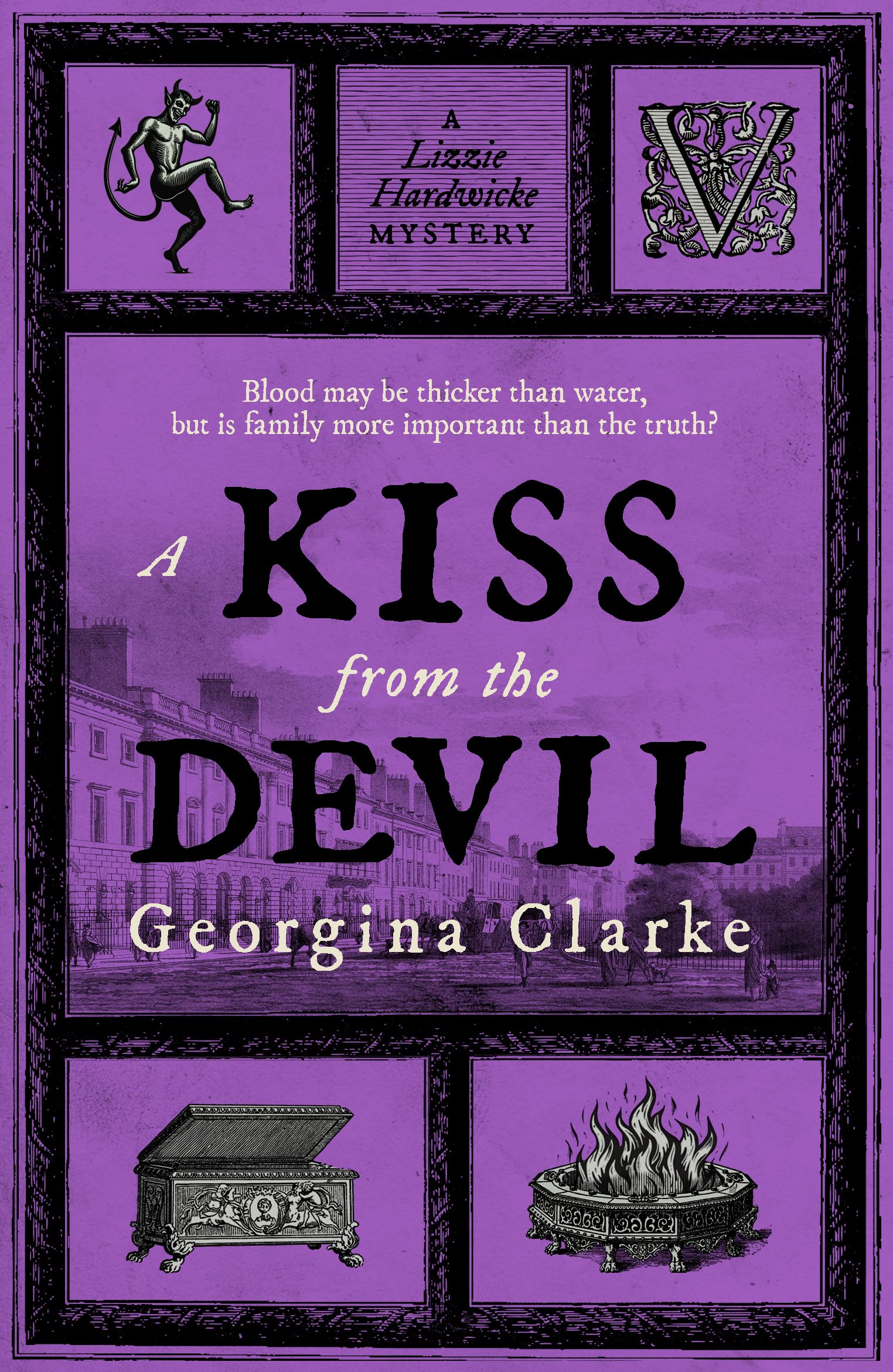 A Kiss From The Devil: A Lizzie Hardwicke Novel - #4