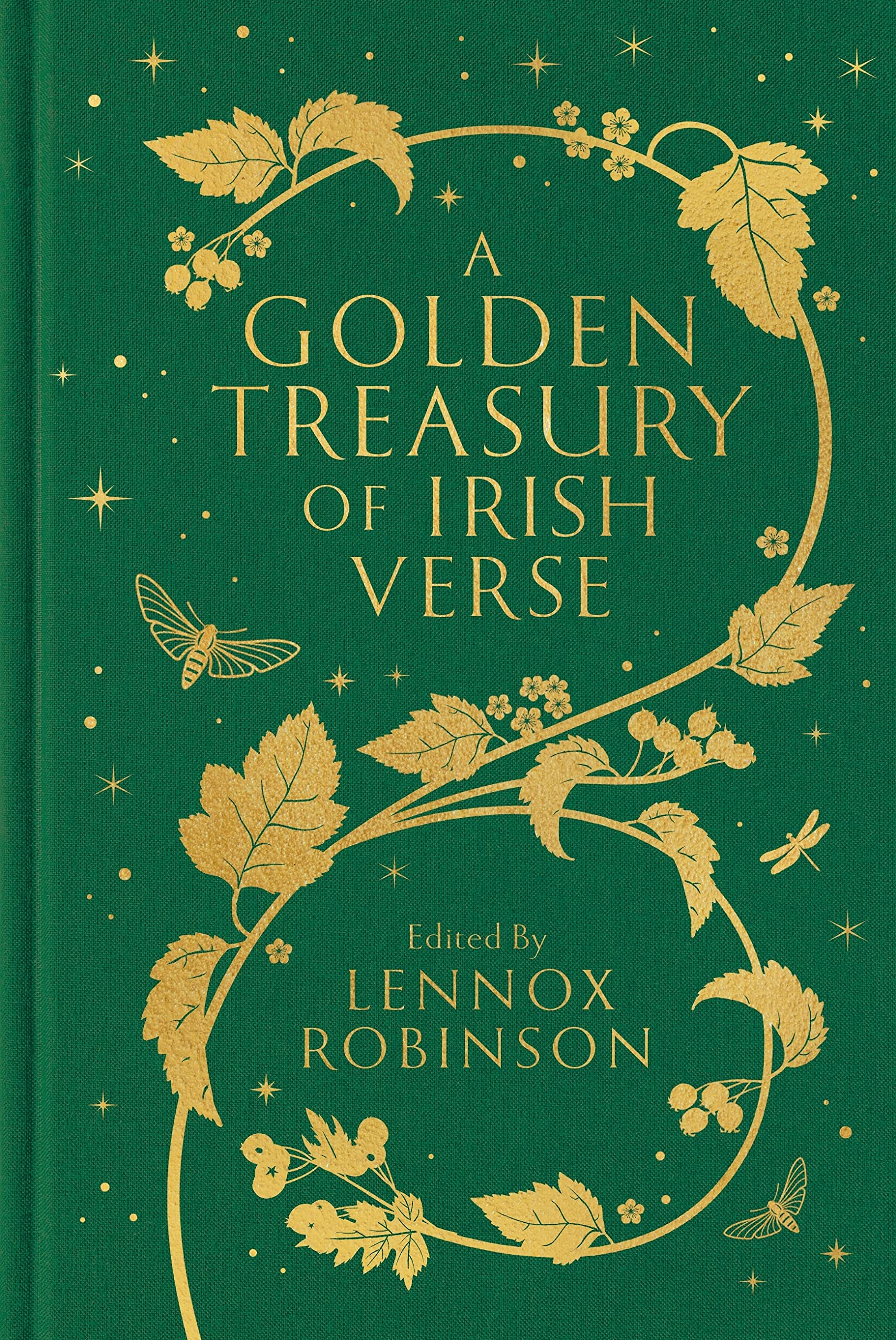 A Golden Treasury of Irish Verse: Lennox Robinson (Macmillan Collector's Library)