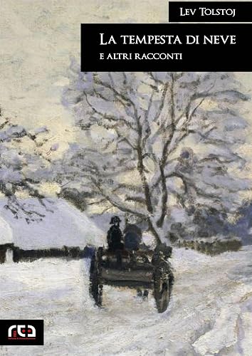 La tempesta di neve e altri racconti (Classici Vol. 323)