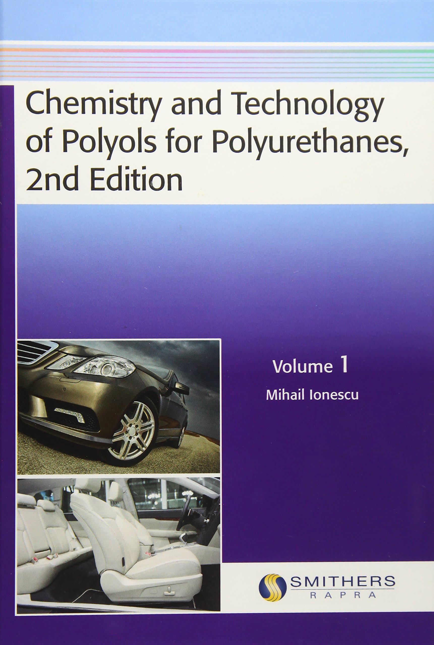 Buy Chemistry and Technology of Polyols for Polyurethanes, 2nd Edition, Volume 1 — BookShops.in