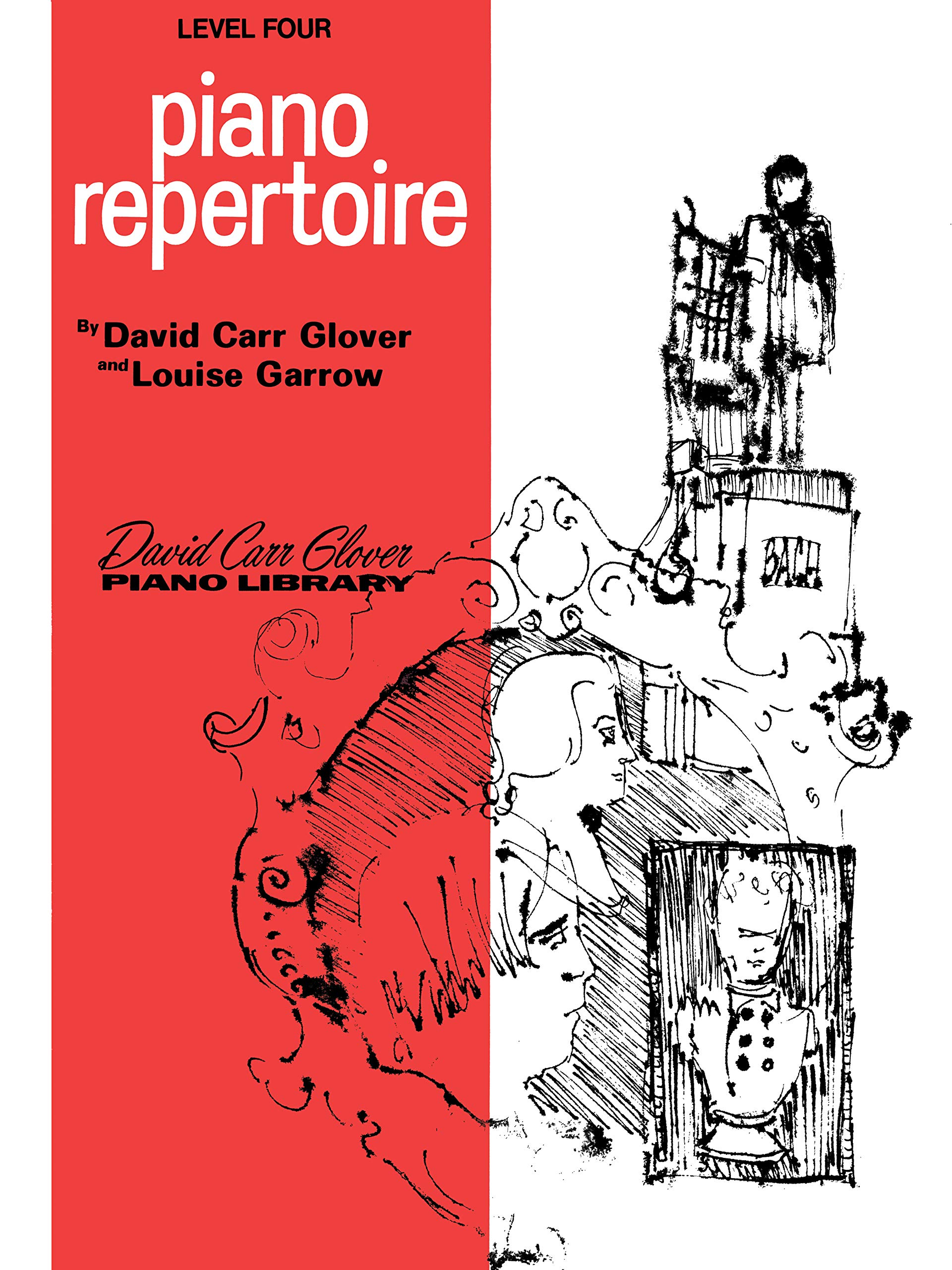 Piano Repertoire: Level 4 (David Carr Glover Piano Library)