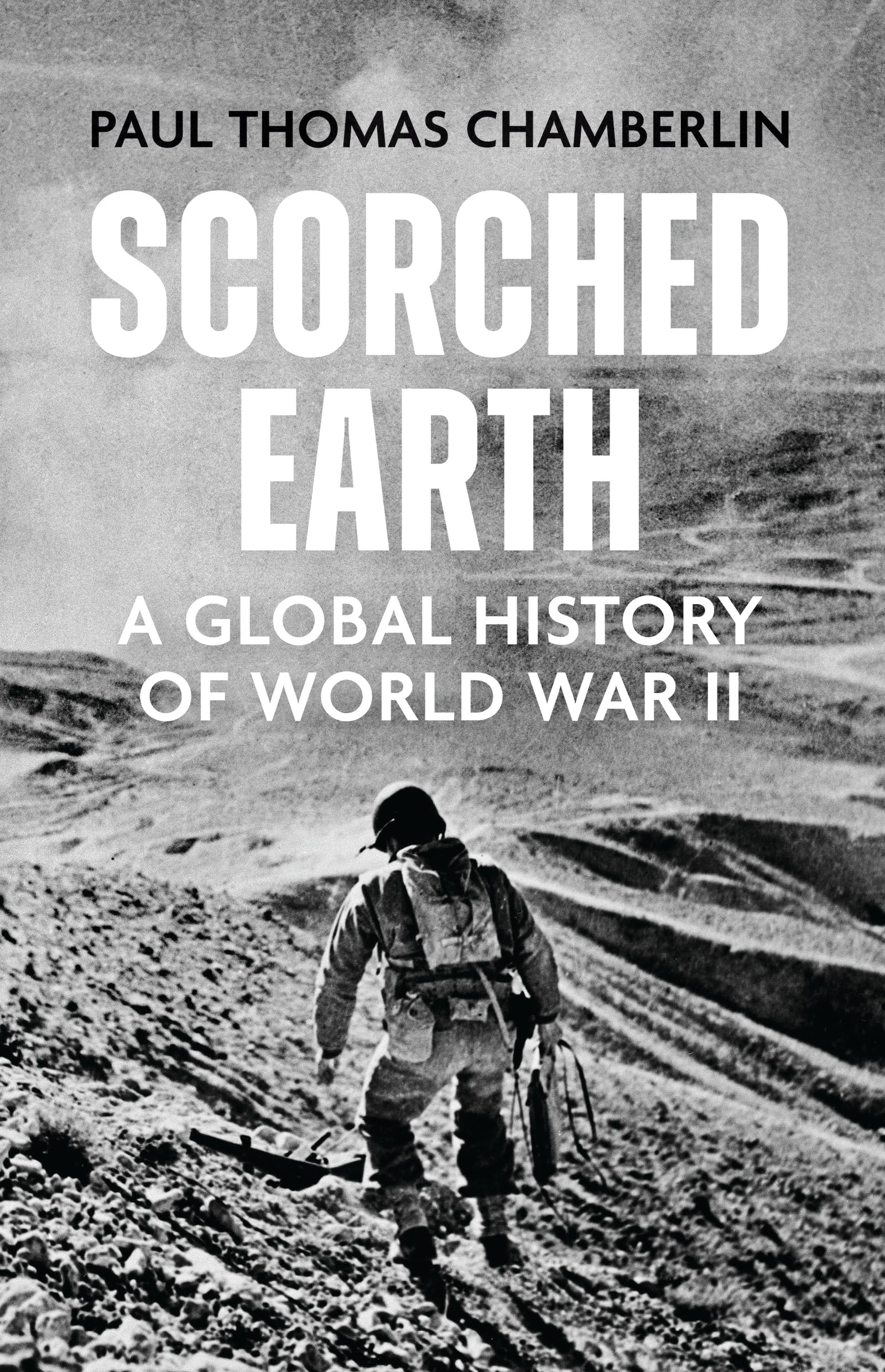 Scorched Earth: A Global History of World War II