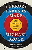 Cover of 8 Errors Parents Make and How to Avoid Them