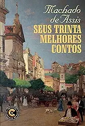 Seus trinta melhores contos