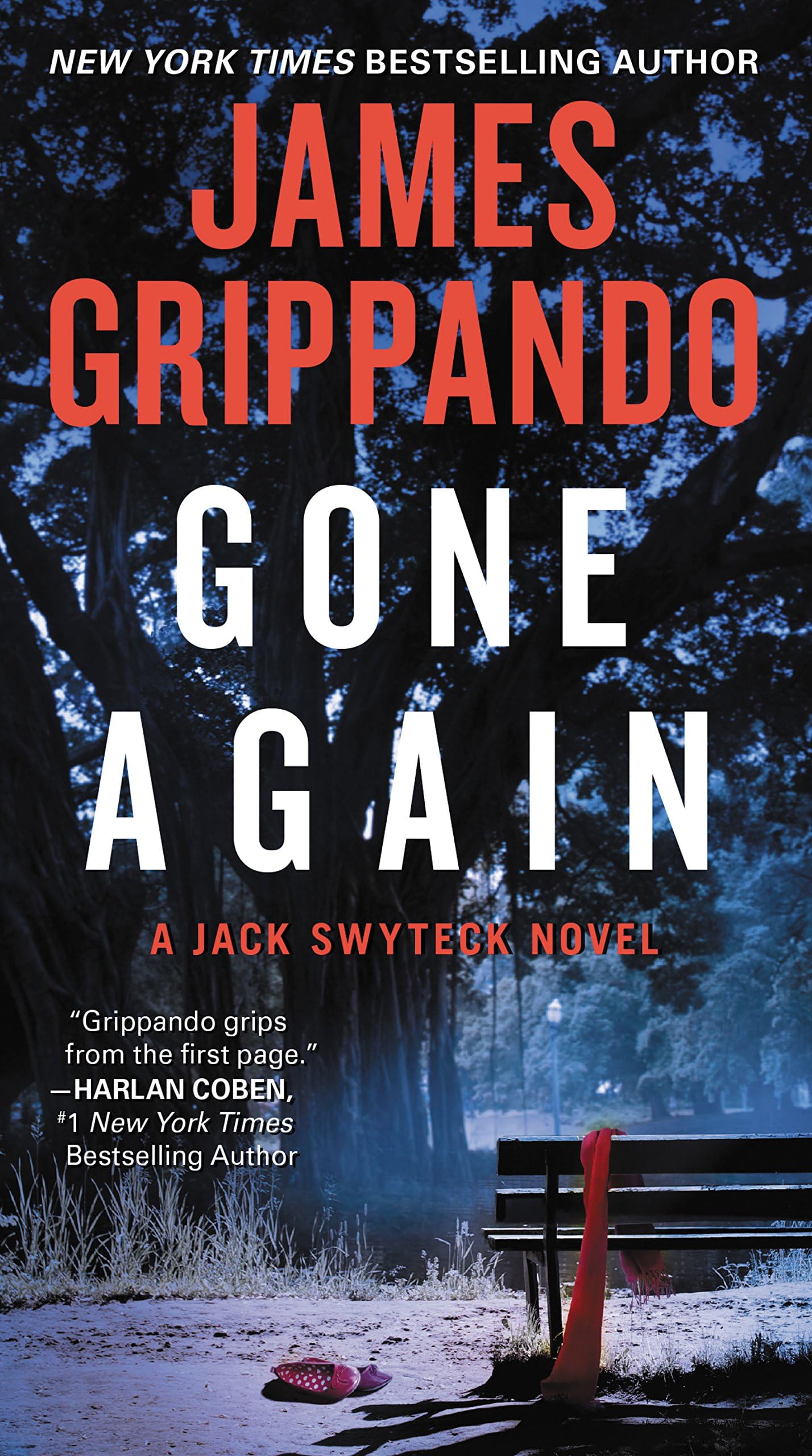 Gone Again: A Jack Swyteck Novel
