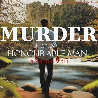 Murder of an Honourable Man Audiobook by Peter Redford episode artwork