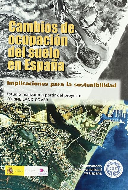 Portada de Cambios de Ocupacion del Suelo en España: Implicaciones para la S Oste