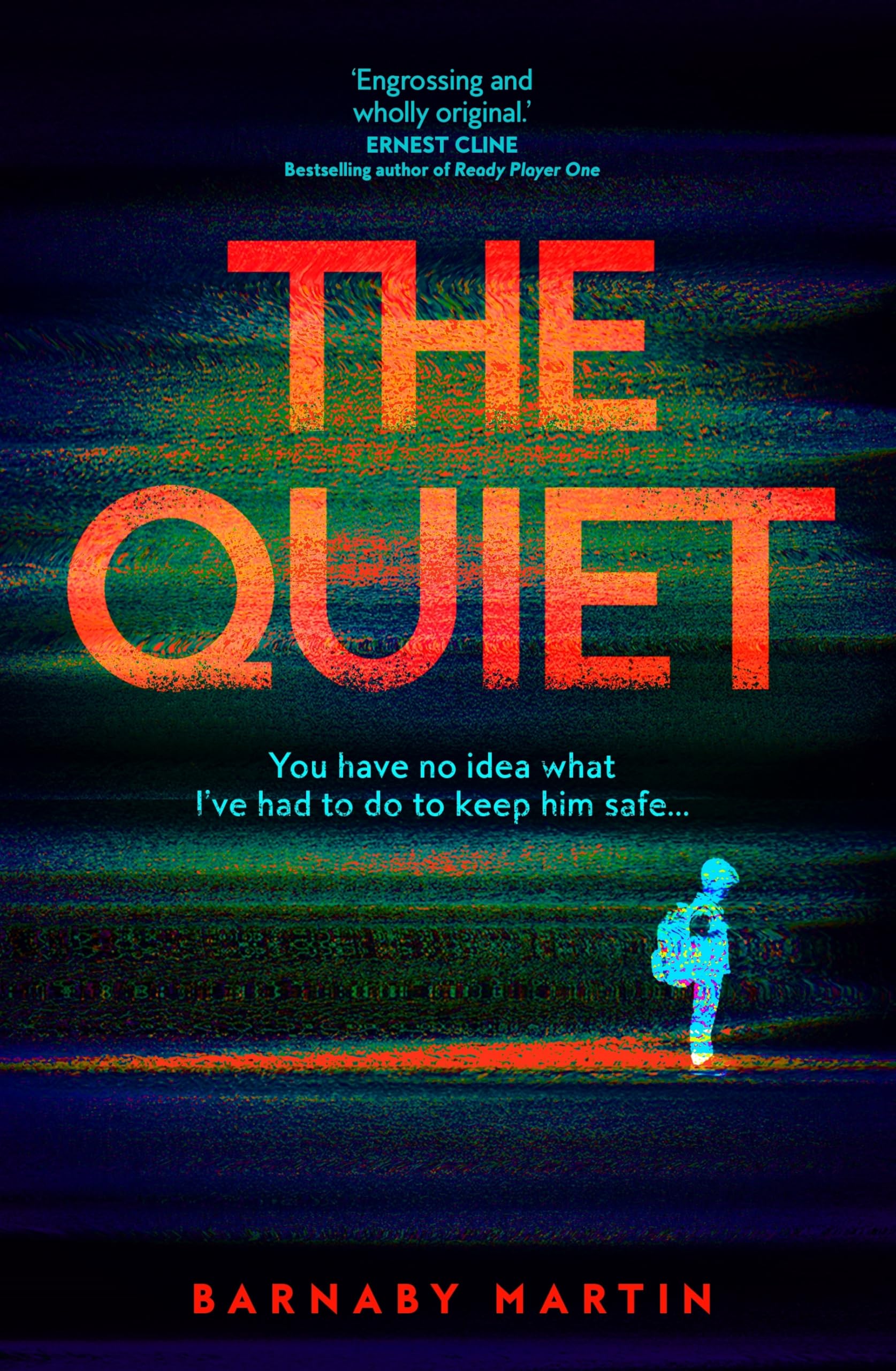 The Quiet: In A Silenced World, What Would You Do To Keep Your Child Safe? By M